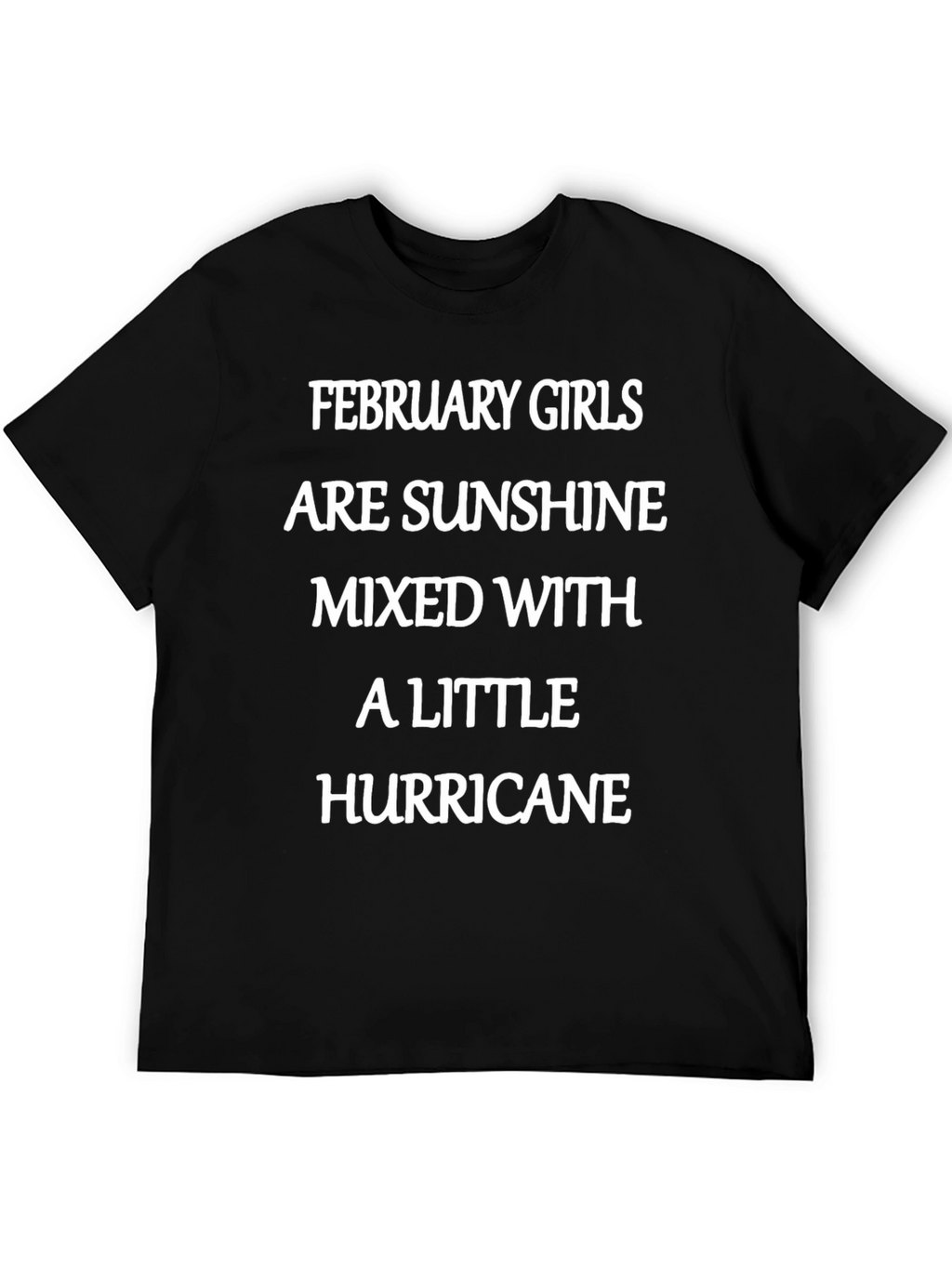 February Girl Sunshine Hurricane Black T-Shirt