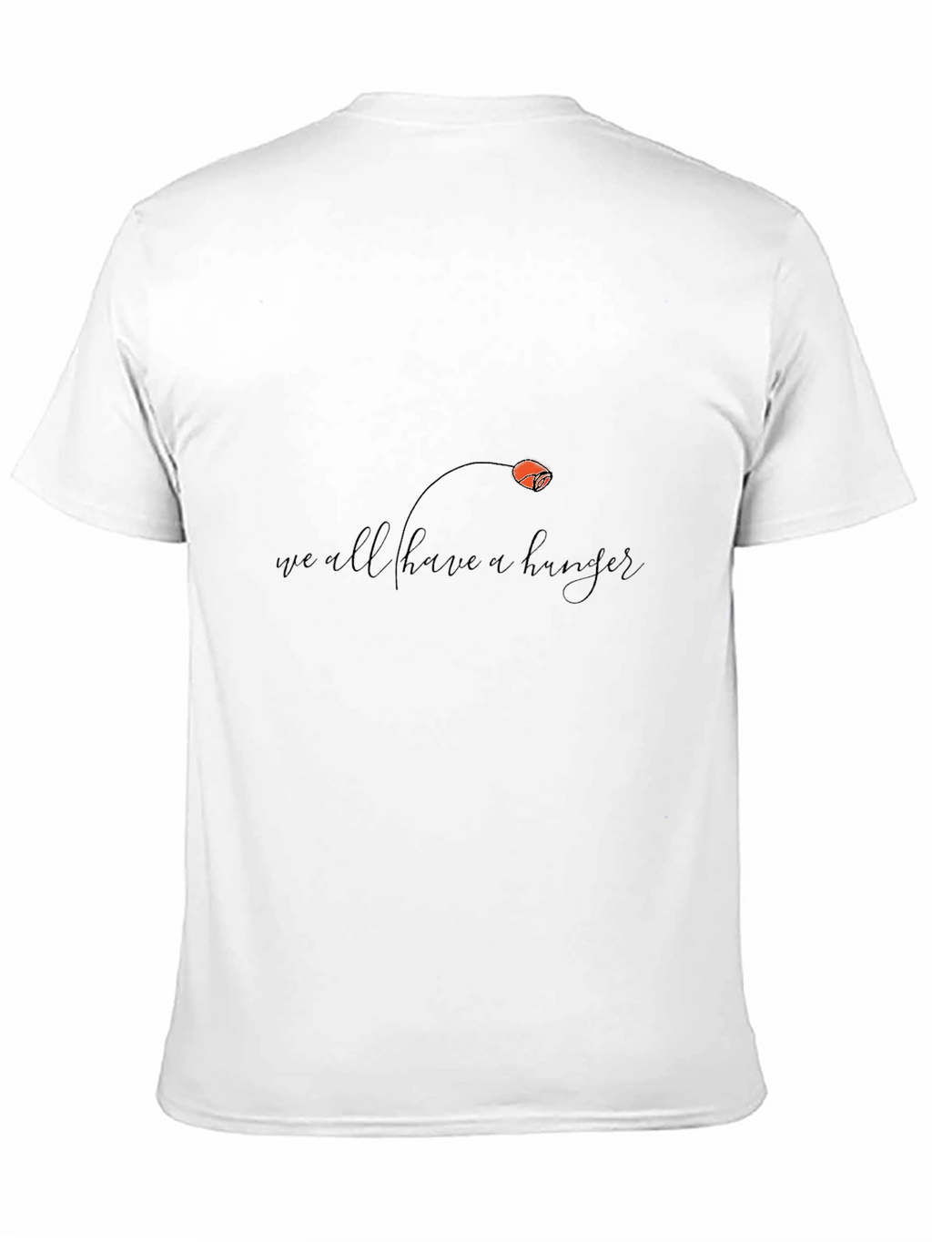 We All Have a Hunger Graphic Black Tee