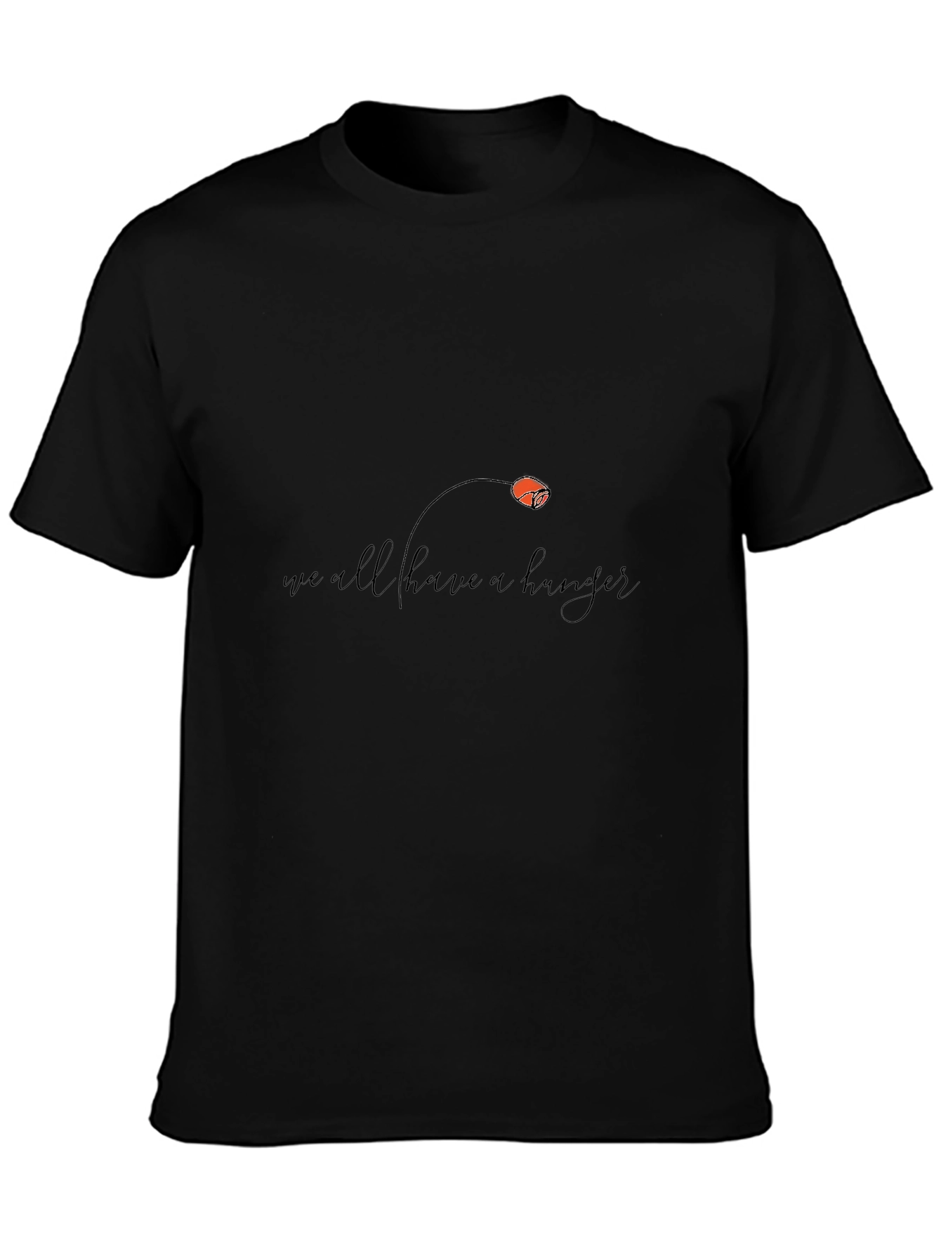We All Have a Hunger Graphic Black Tee
