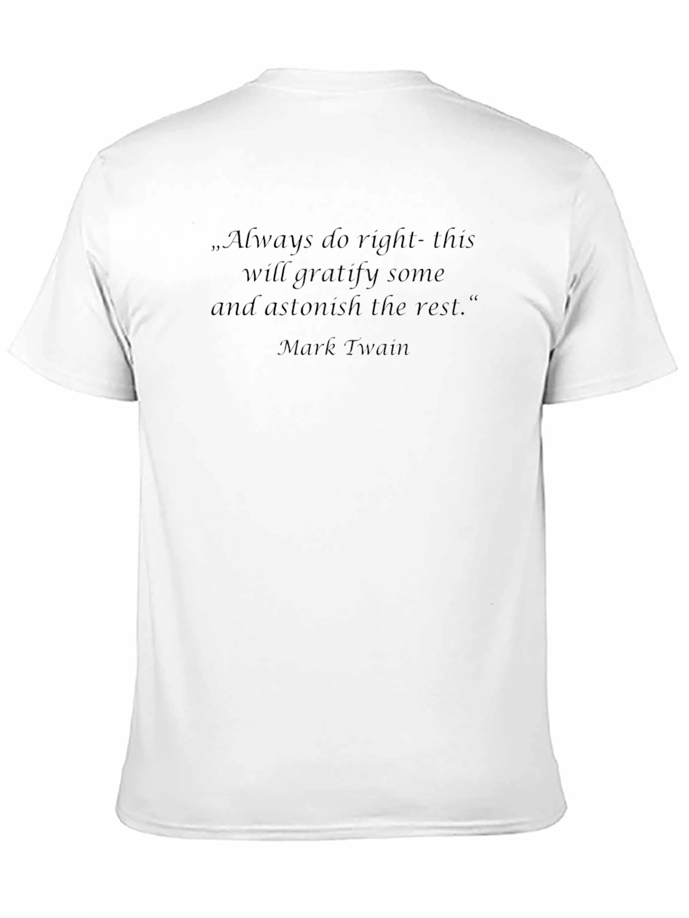 Mark Twain Quote T-Shirt