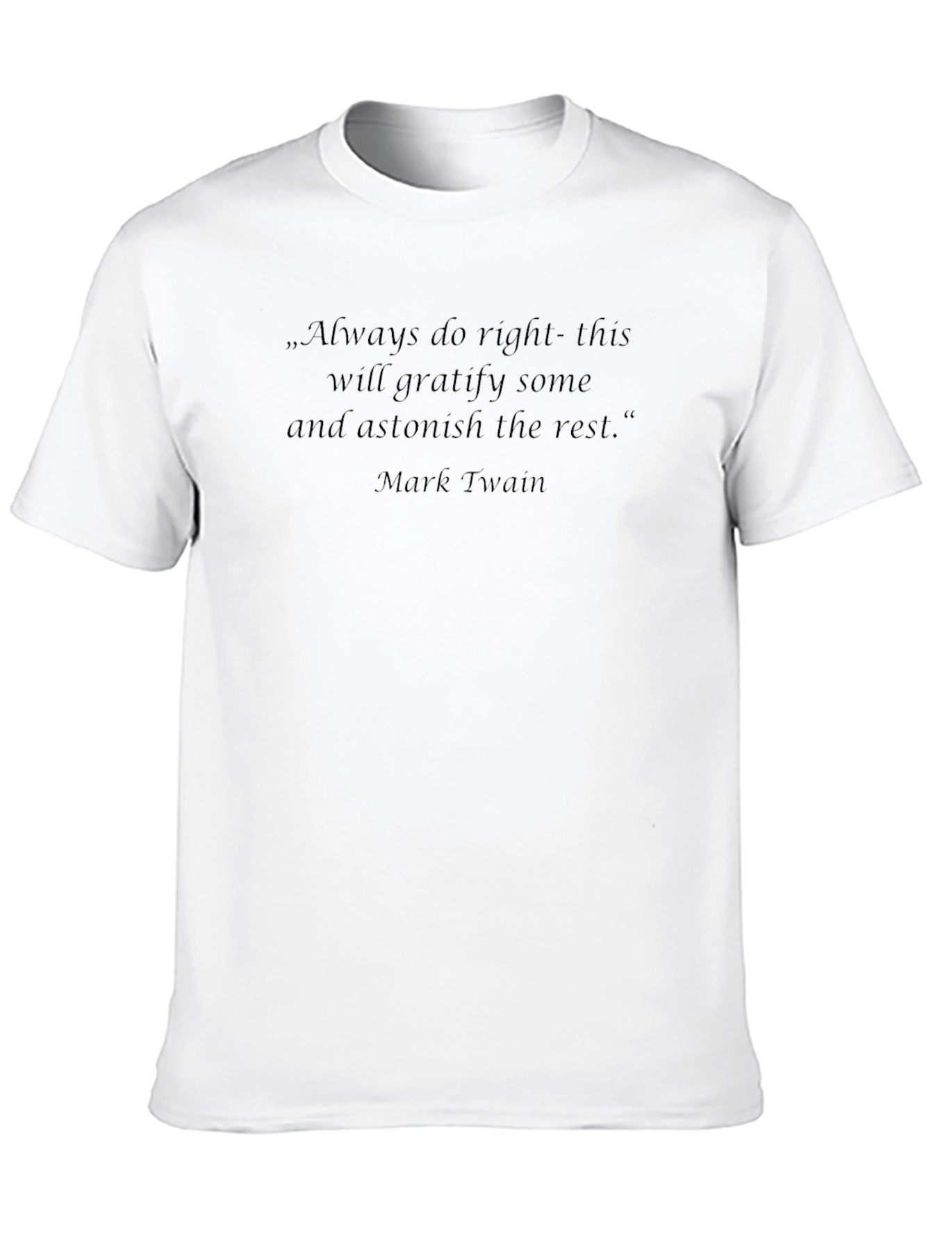 Mark Twain Quote T-Shirt
