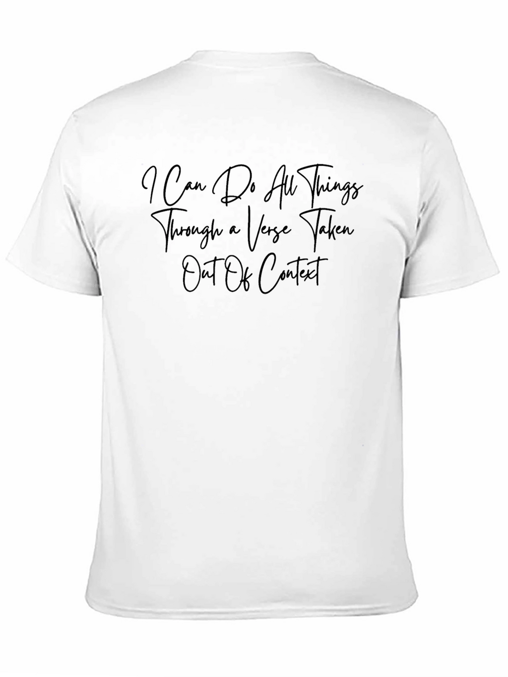 I Can Do All Things T-Shirt