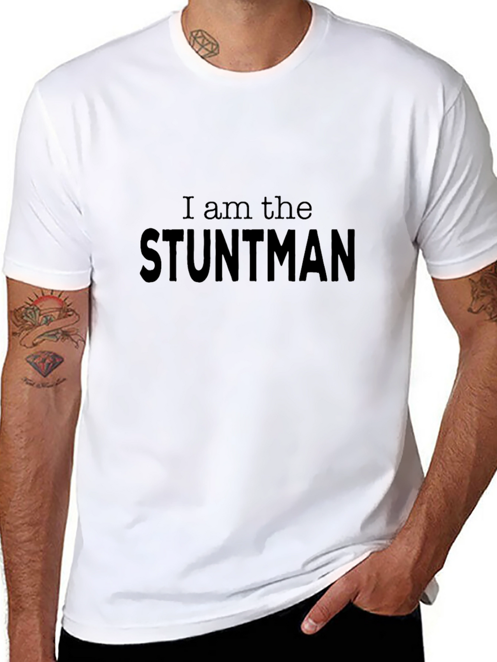 I Am the Stuntman Black T-Shirt