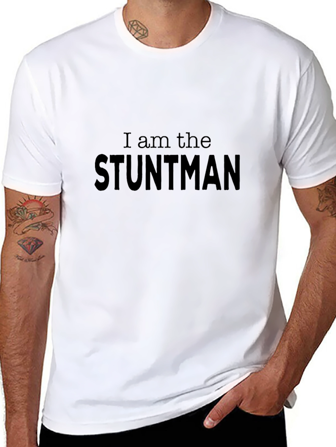 I Am the Stuntman Black T-Shirt