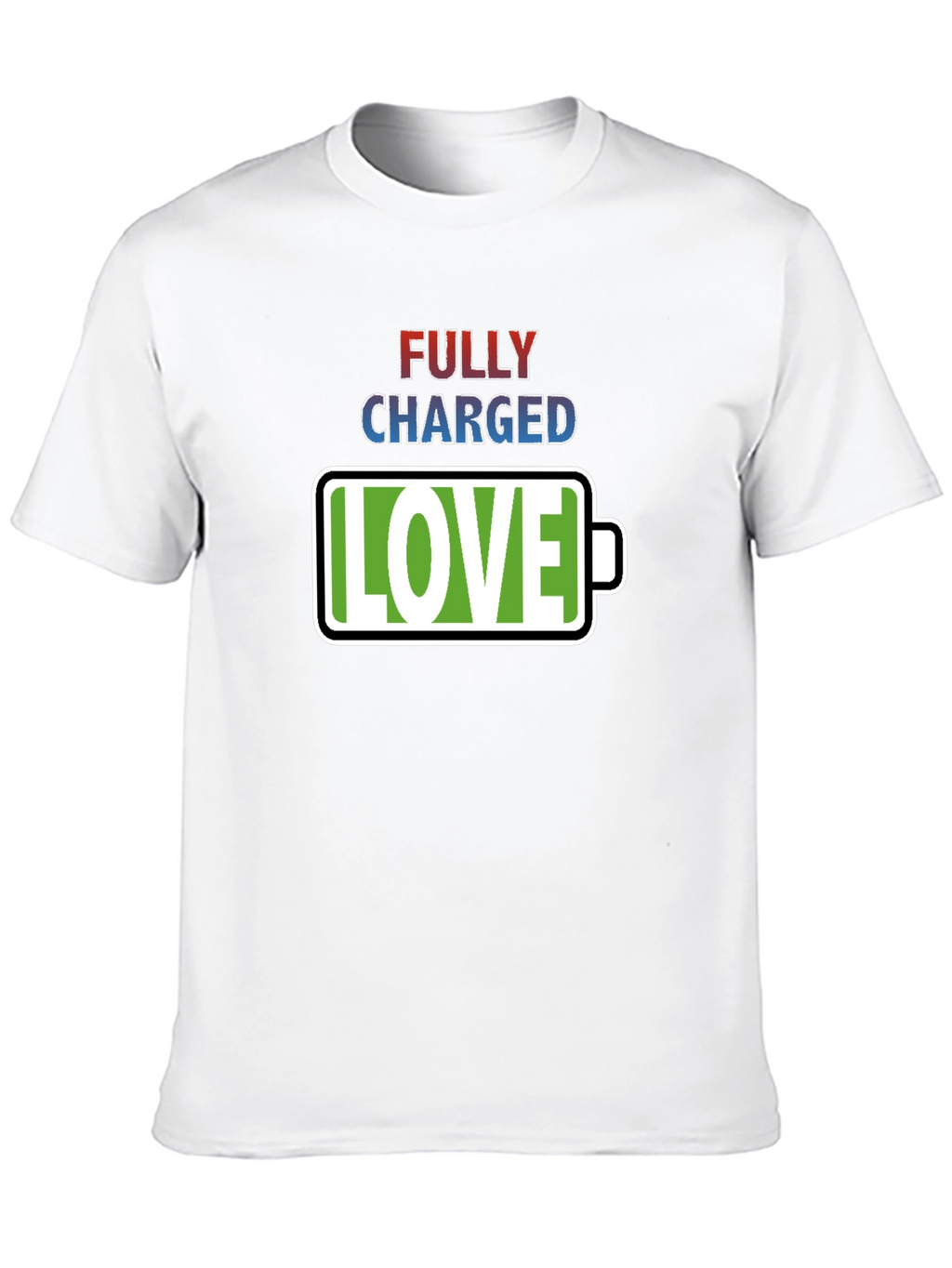 Fully Charged Love T-Shirt