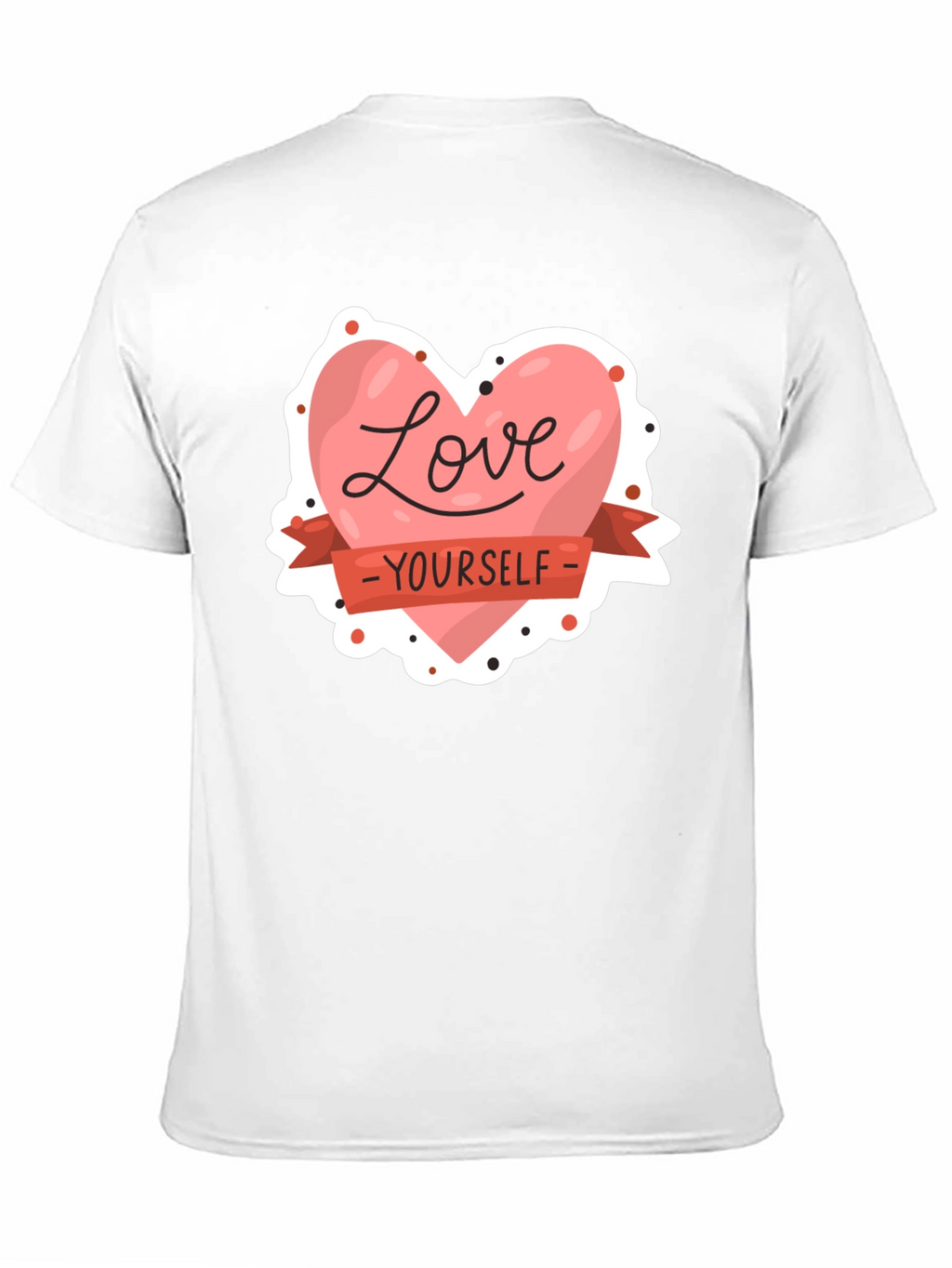 Love Yourself Graphic T-Shirt