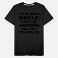 Single Status Independent Relationship Single