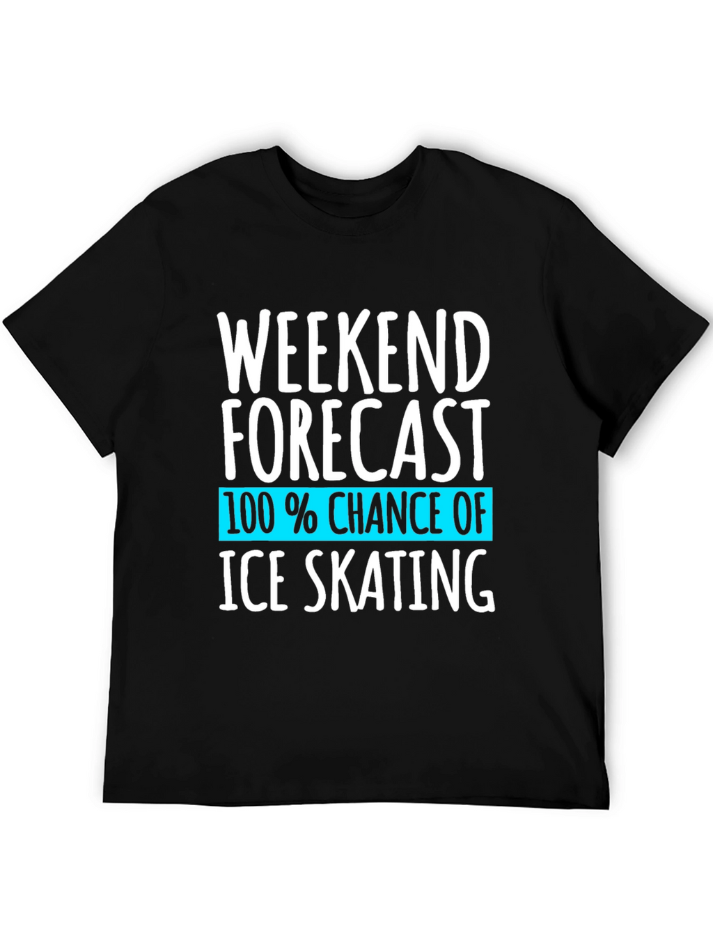 Ice Skating Weekend Forecast T-Shirt
