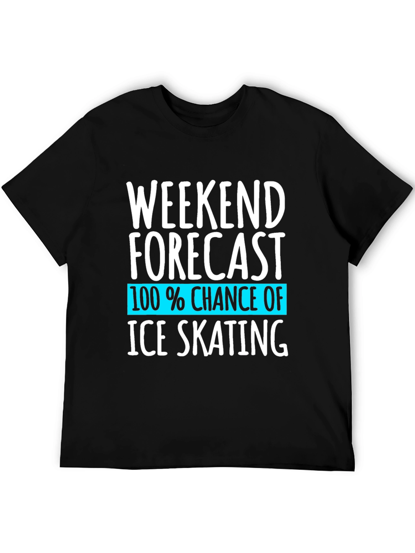 Ice Skating Weekend Forecast T-Shirt