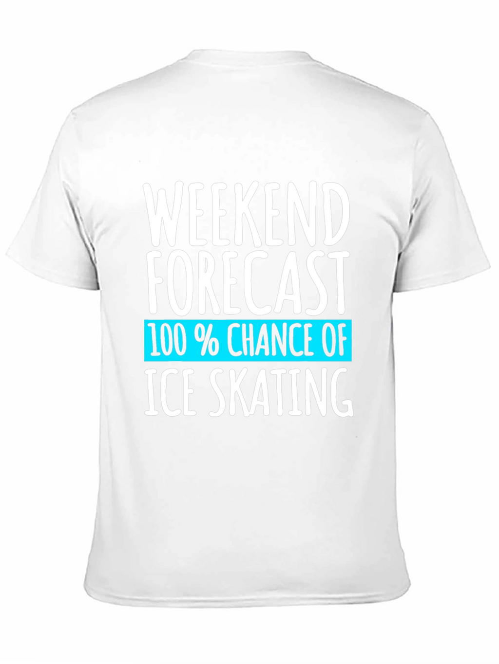 Ice Skating Weekend Forecast T-Shirt