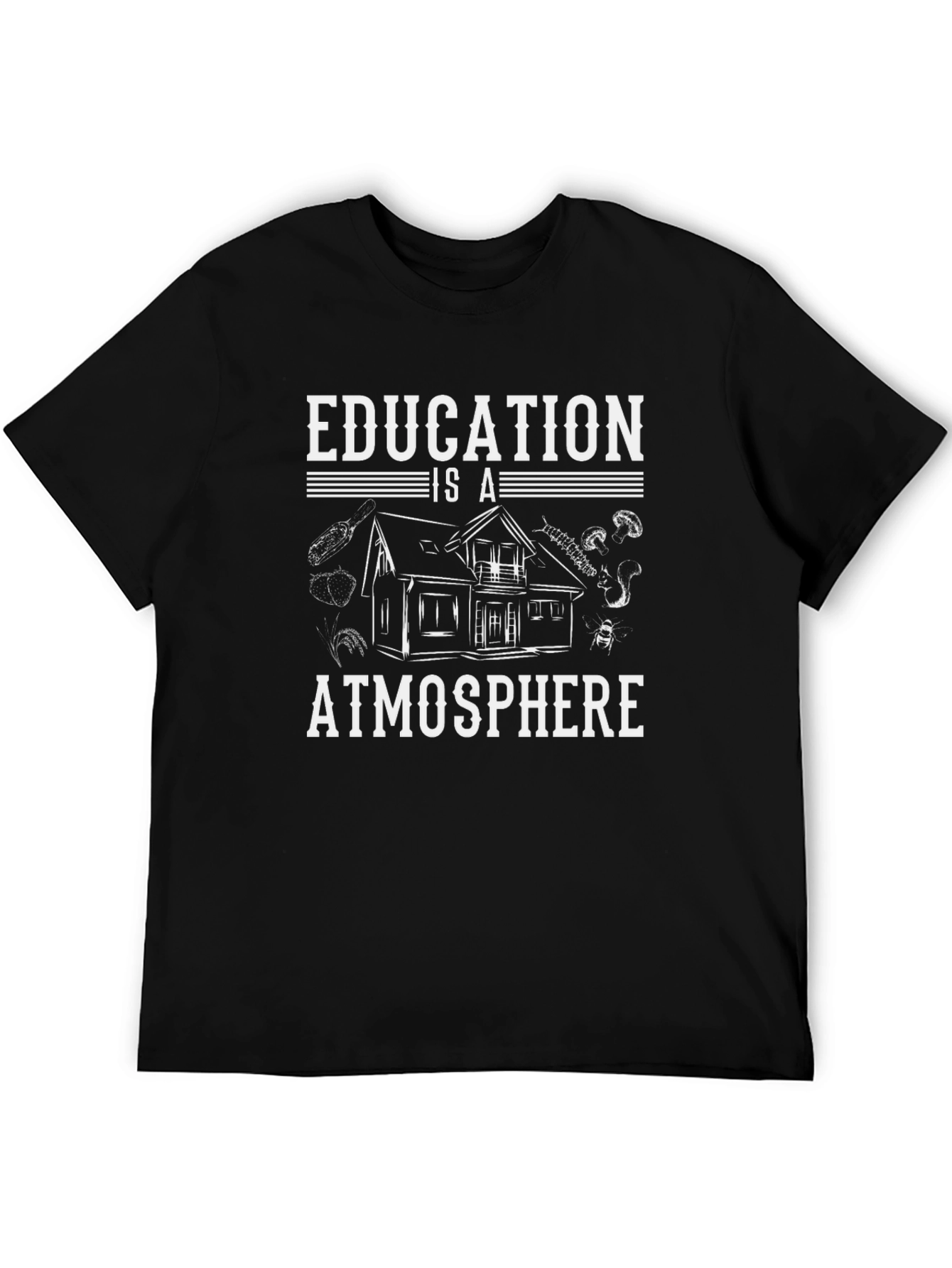 Education is Atmosphere Black T-Shirt