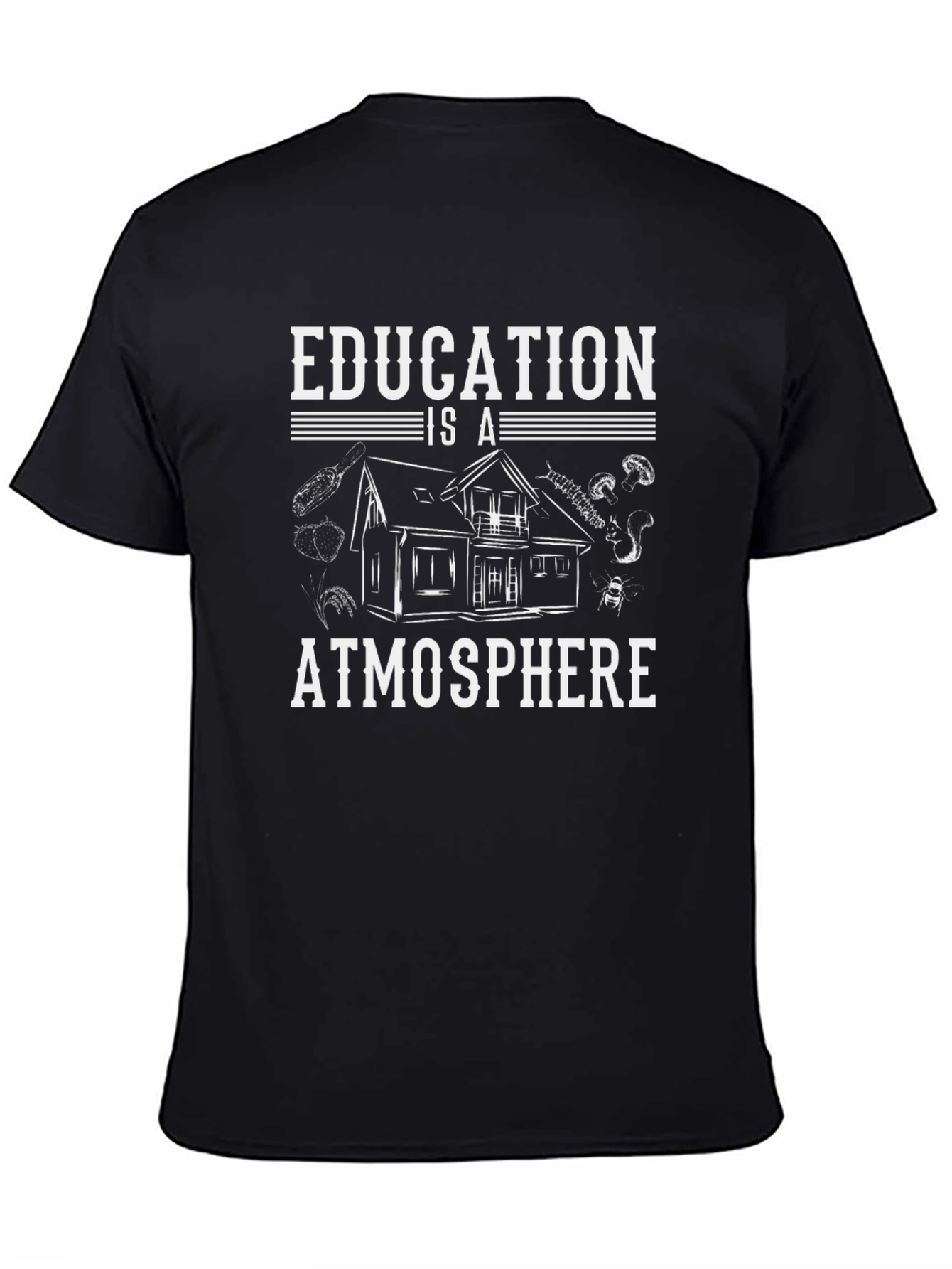 Education is Atmosphere Black T-Shirt