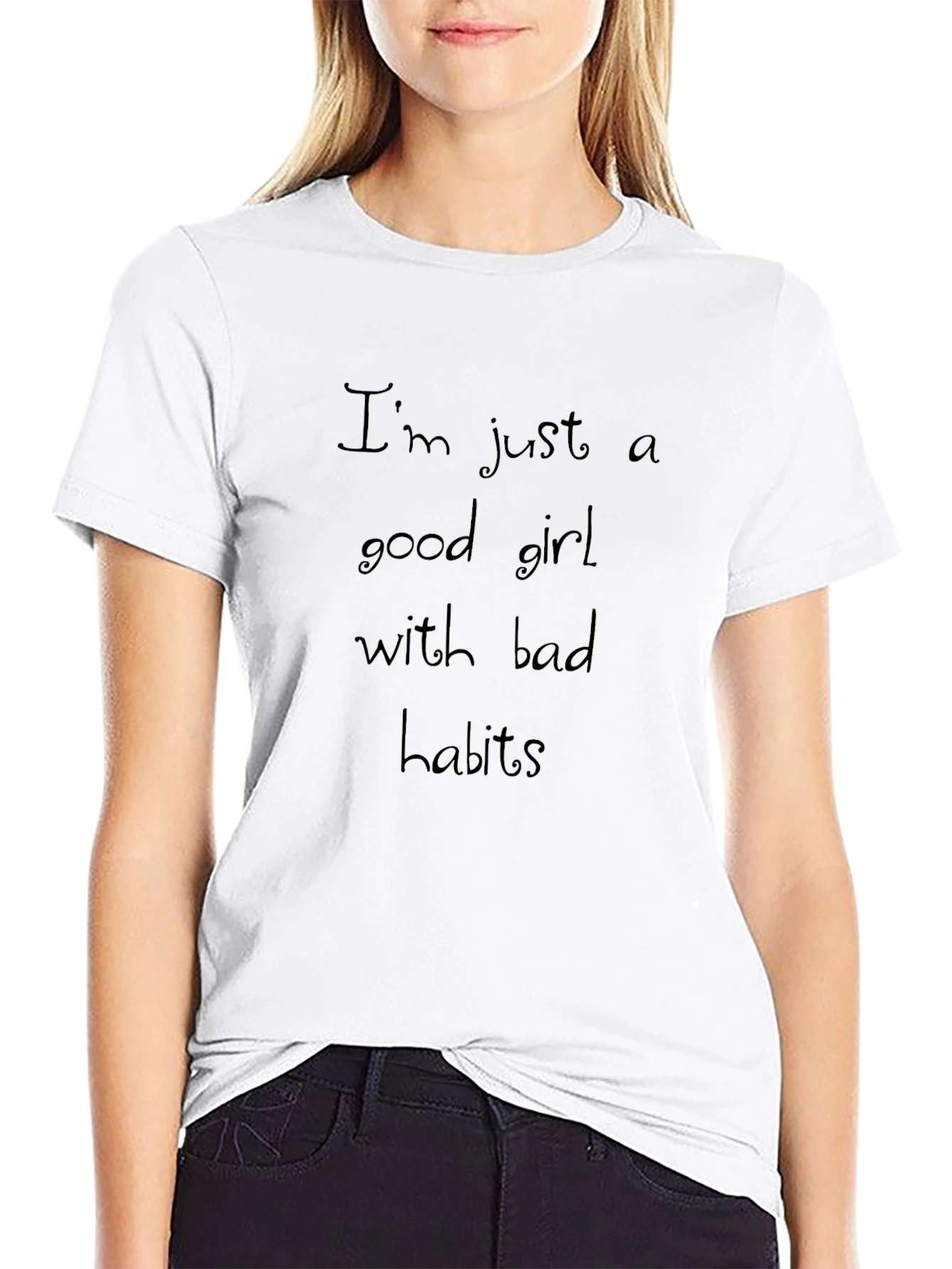 Im Just a Good Girl T-Shirt