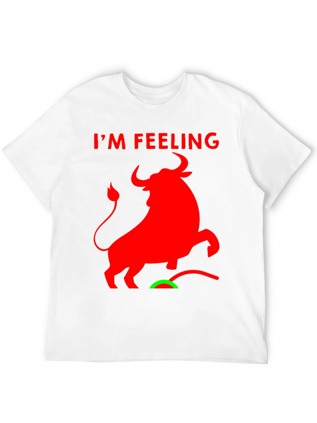Im Feeling Bullish Graphic Tee
