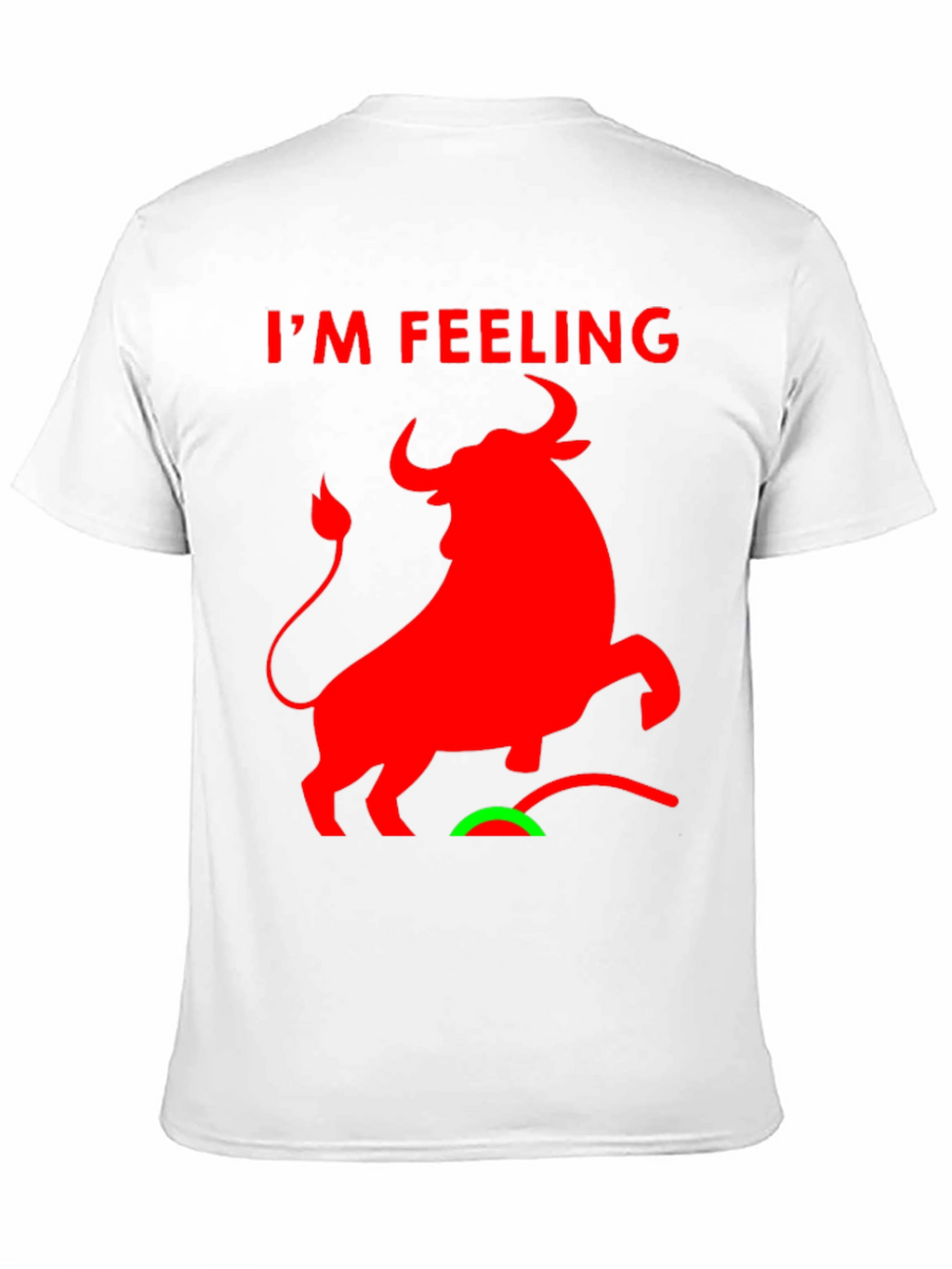 Im Feeling Bullish Graphic Tee