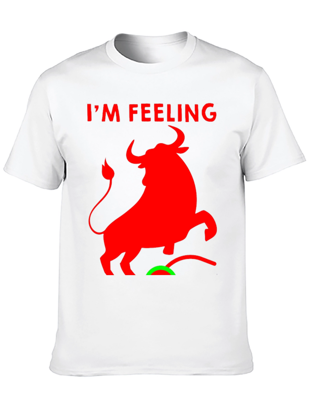 Im Feeling Bullish Graphic Tee