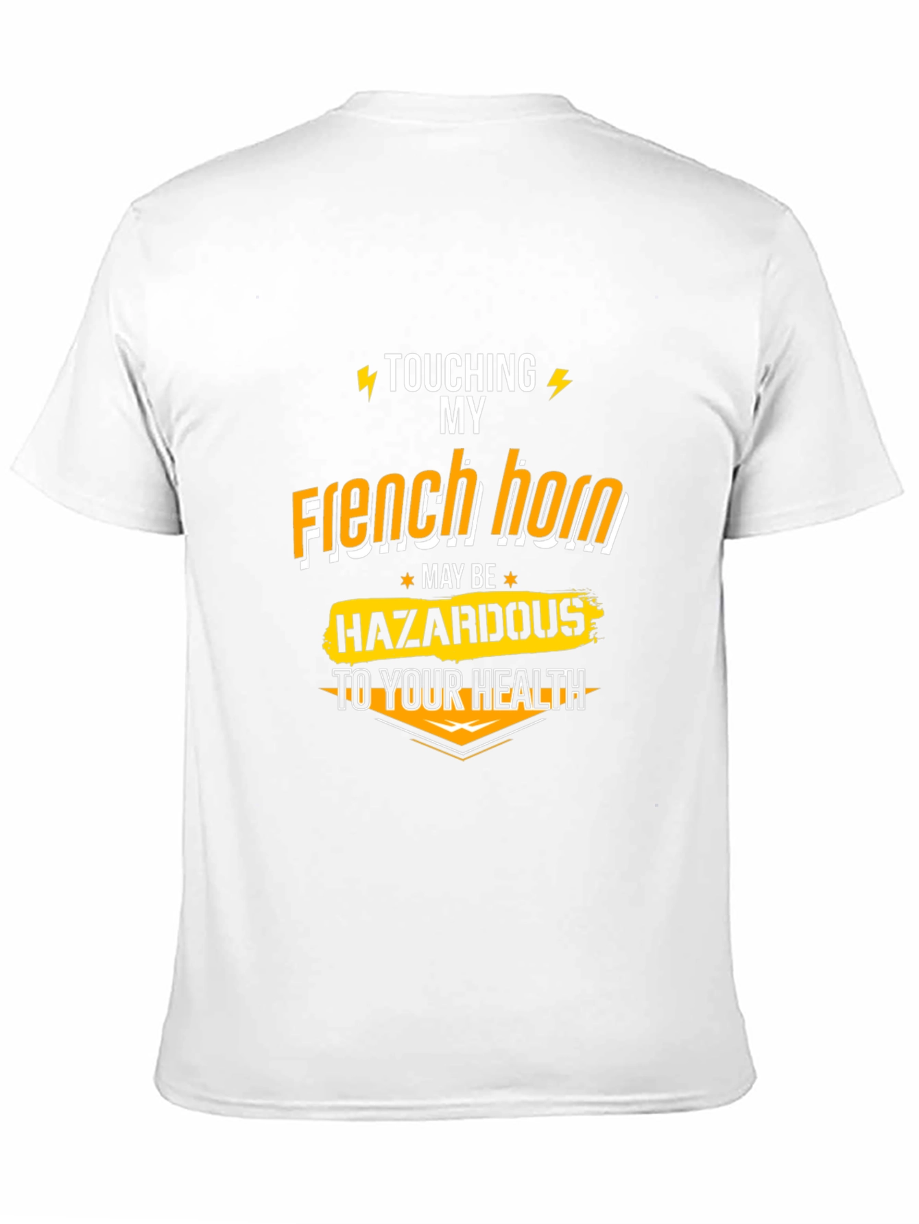 Funny French Horn Hazardous T-Shirt