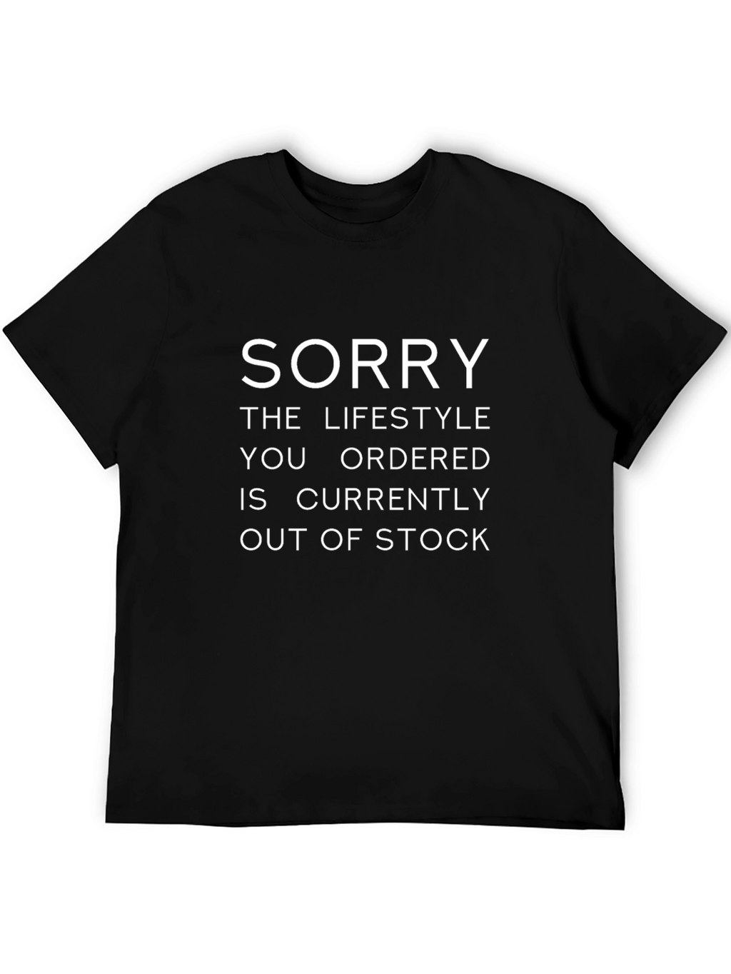Sorry Lifestyle Out of Stock Graphic Tee