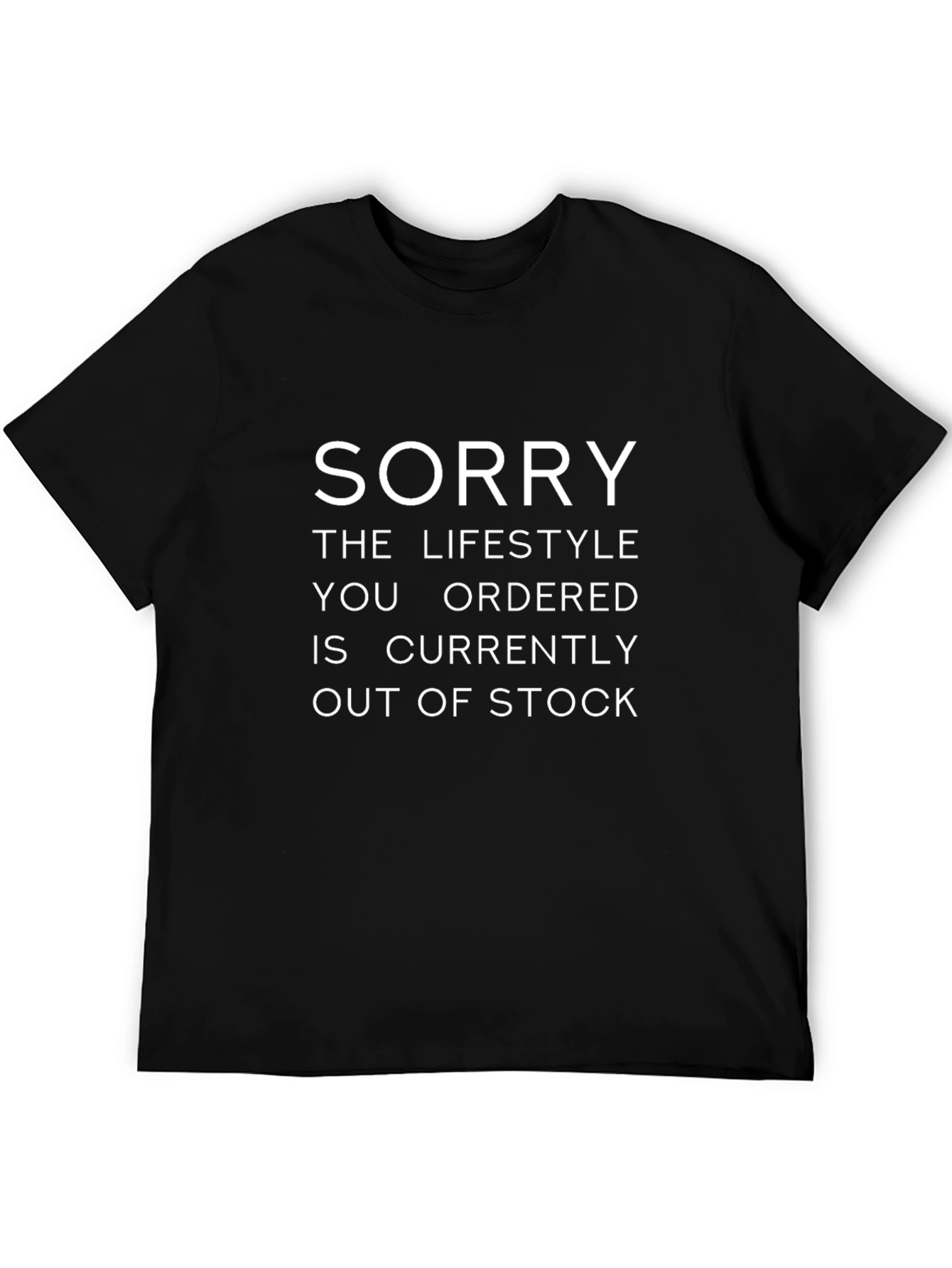 Sorry Lifestyle Out of Stock Graphic Tee