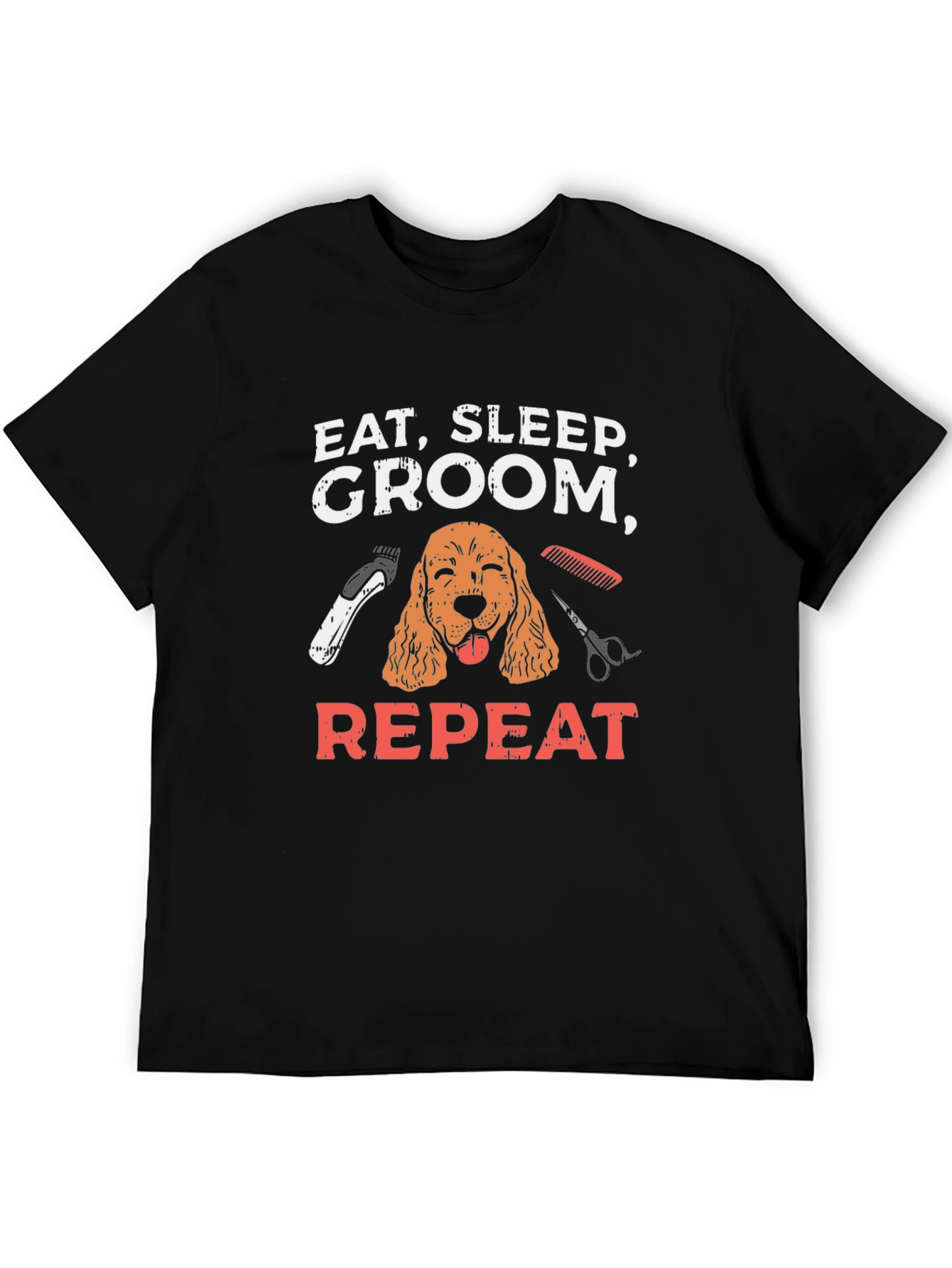 Eat Sleep Groom Repeat T-Shirt - Dog Groomer Tee