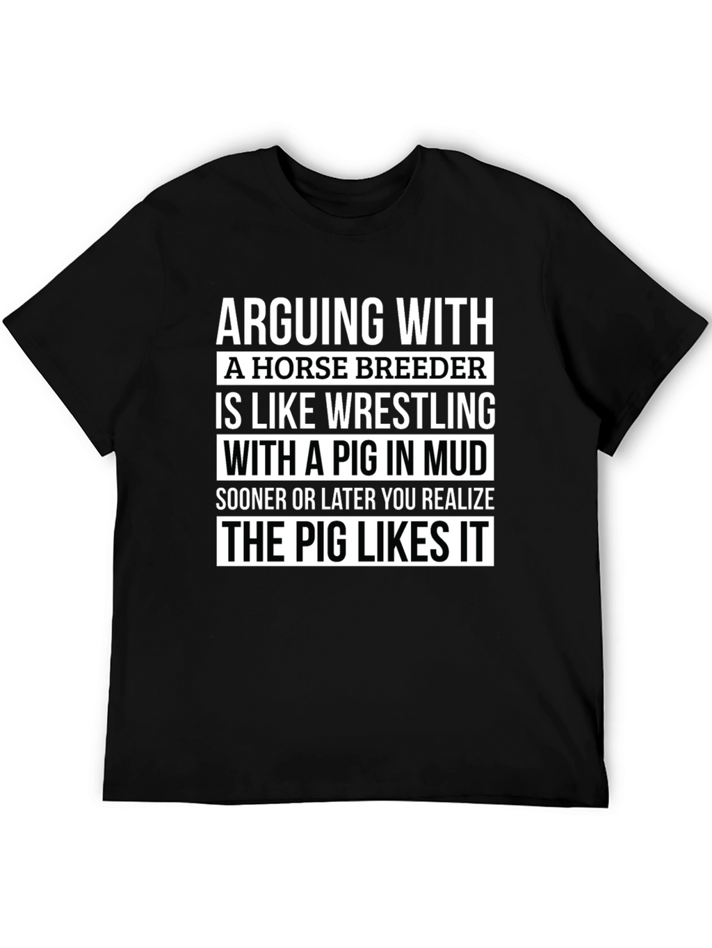 Horse Breeder Pig Mud Wrestling T-Shirt
