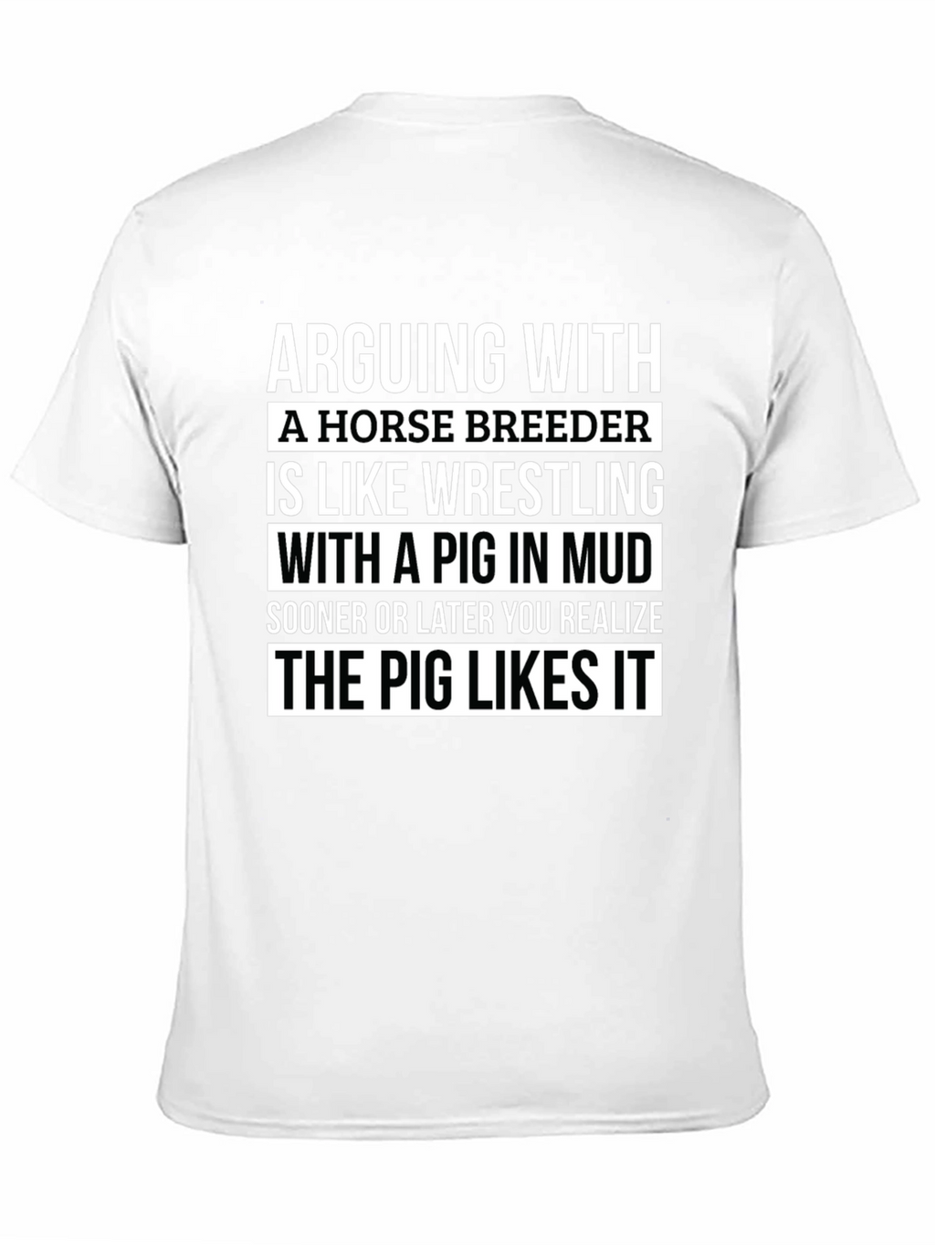Horse Breeder Pig Mud Wrestling T-Shirt
