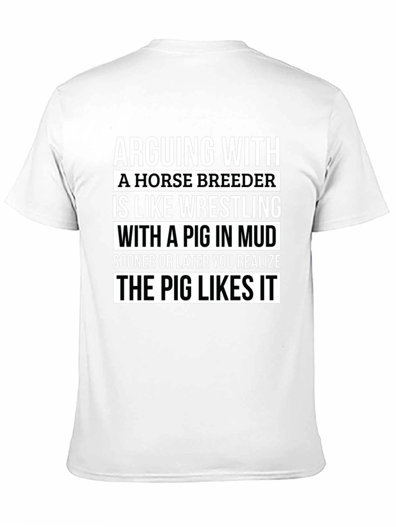 Horse Breeder Pig Mud Wrestling T-Shirt
