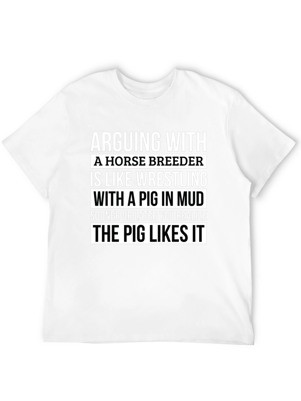 Horse Breeder Pig Mud Wrestling T-Shirt