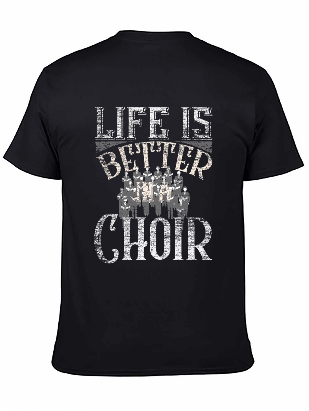 Life is Better Choir Graphic Tee