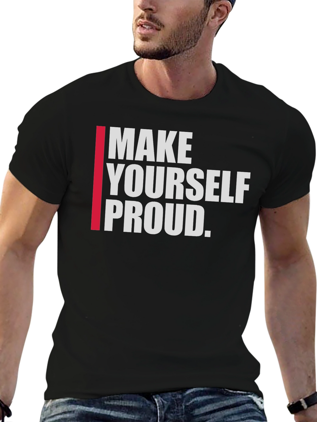 Motivational Make Yourself Proud Graphic Tee