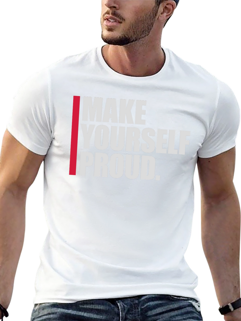 Motivational Make Yourself Proud Graphic Tee