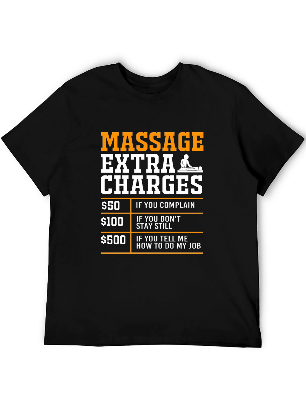 Massage Extra Charges Funny T-Shirt