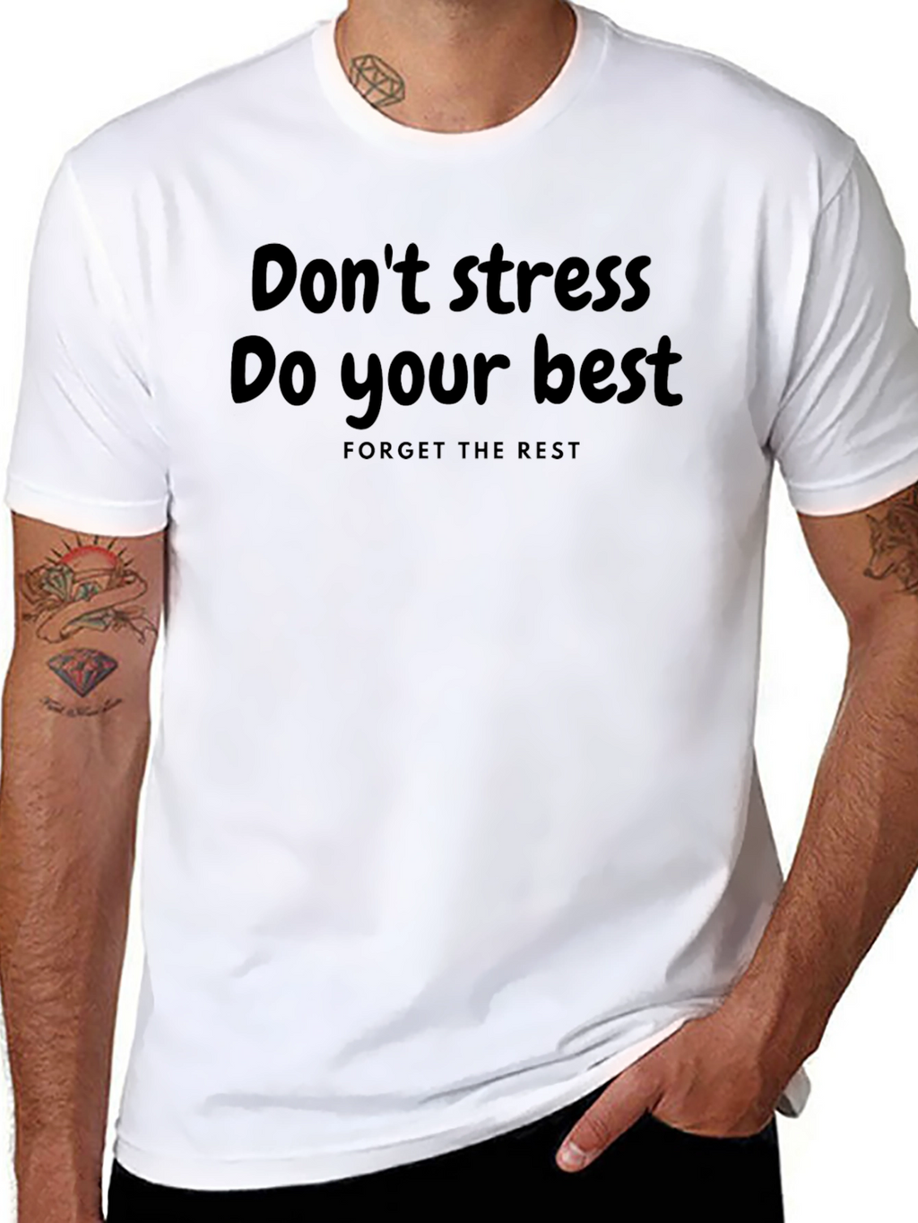 Motivational Tee: Dont Stress Do Your Best T-Shirt