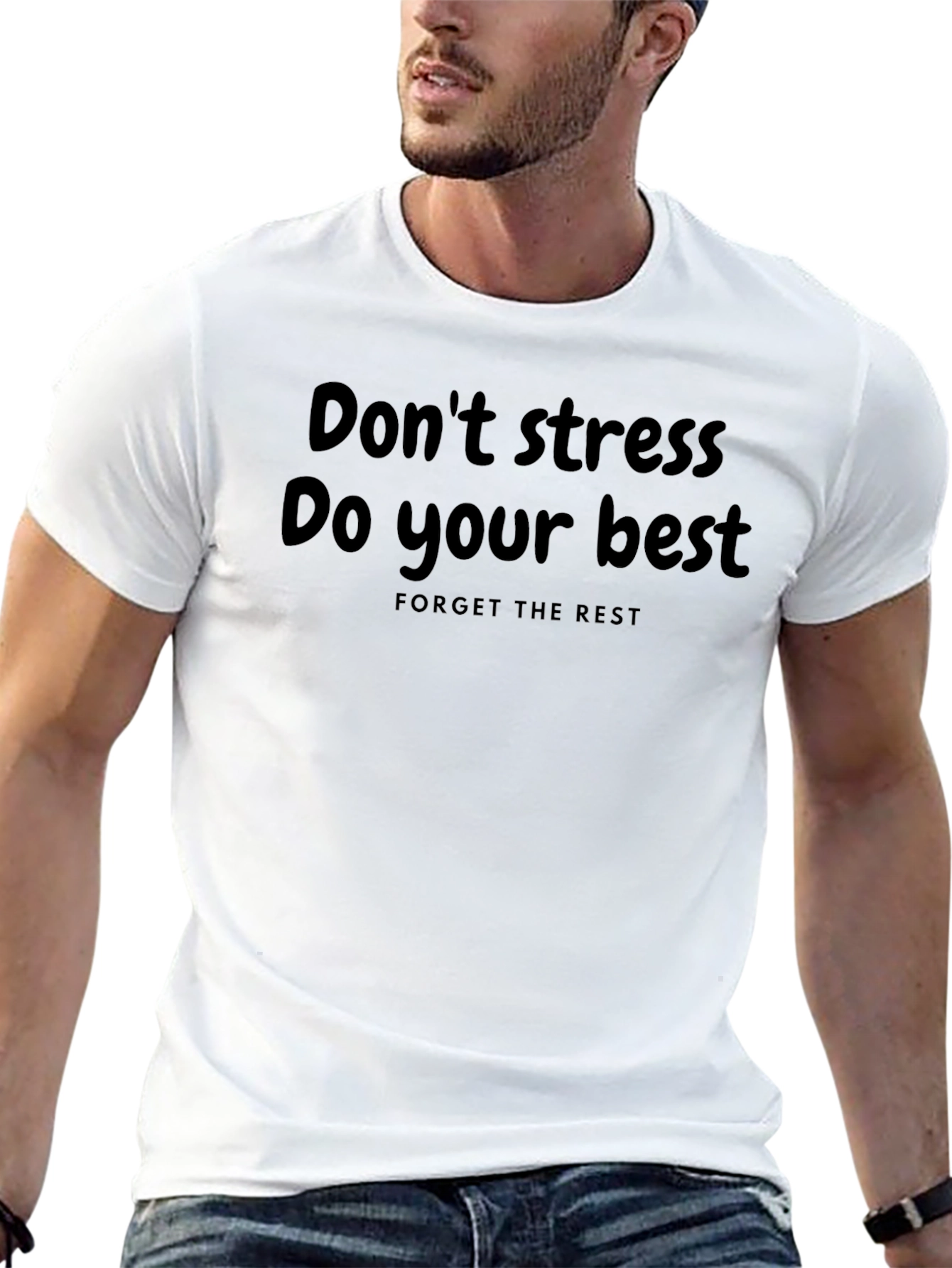Motivational Tee: Dont Stress Do Your Best T-Shirt