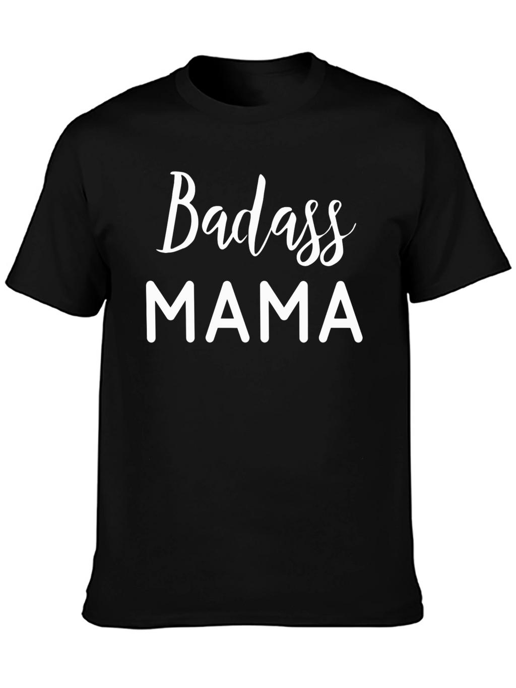 Badass Mama Graphic Tee - Black Cotton T-Shirt