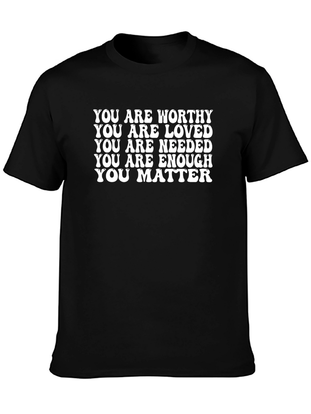 Uplifting Message Graphic Tee - You Are Worthy