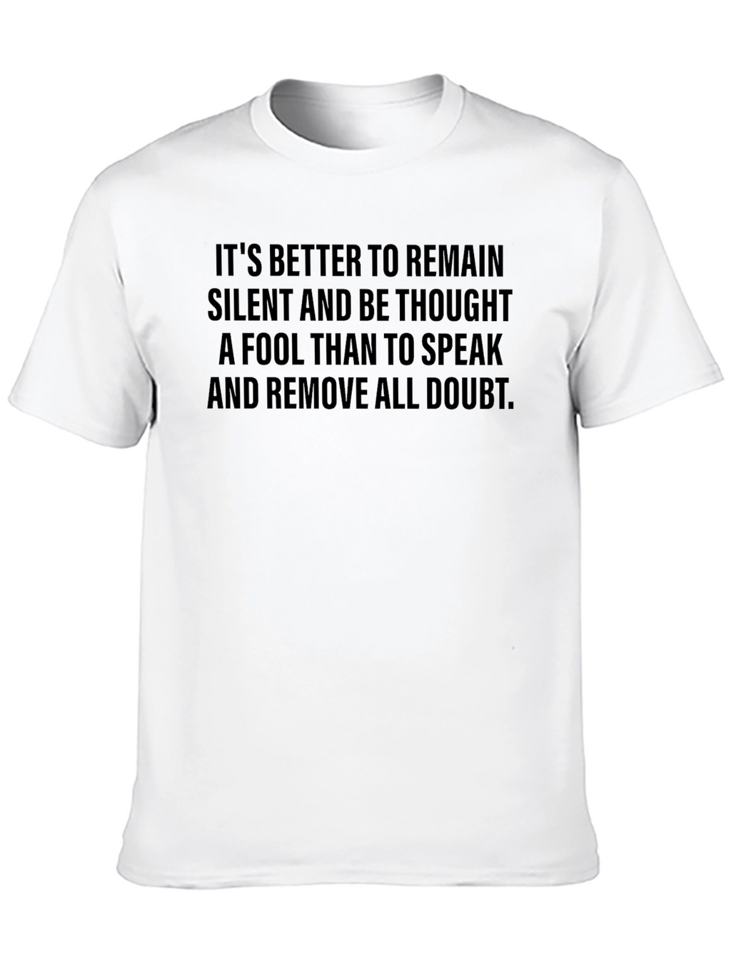 Remain Silent T-Shirt: Thoughtful Statement Tee