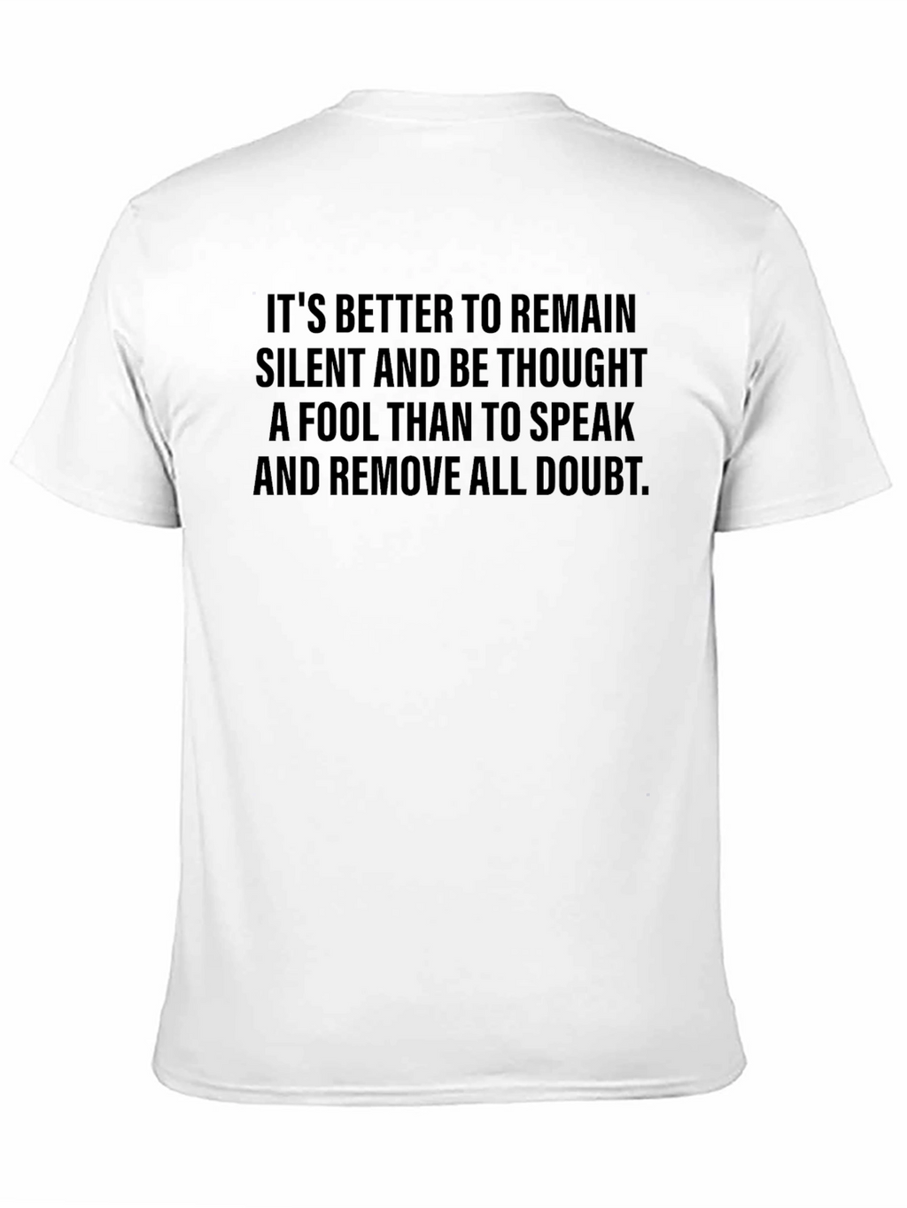 Remain Silent T-Shirt: Thoughtful Statement Tee