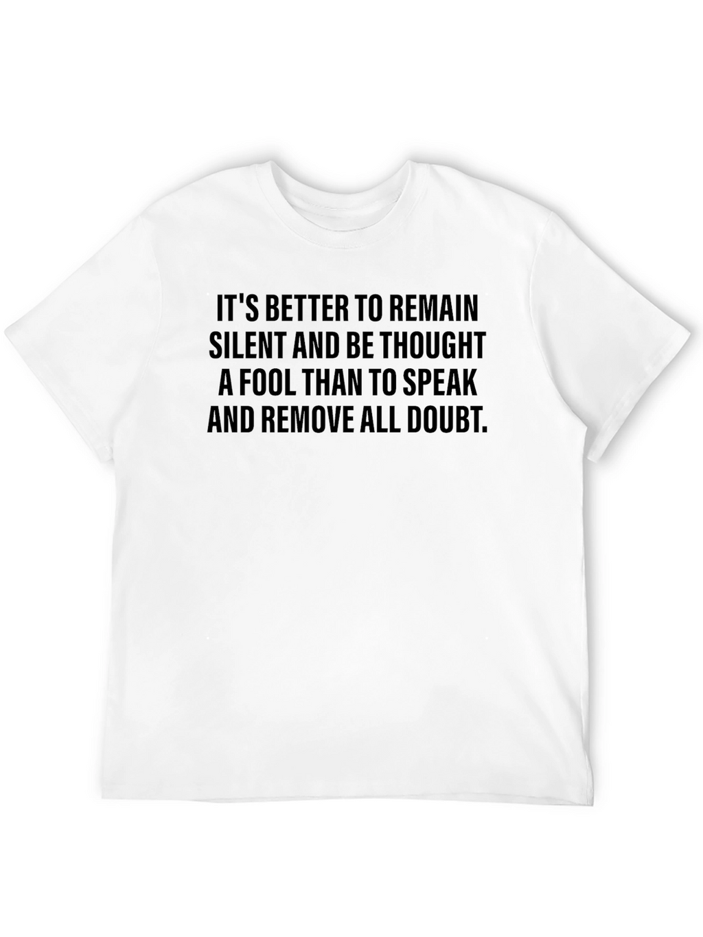 Remain Silent T-Shirt: Thoughtful Statement Tee