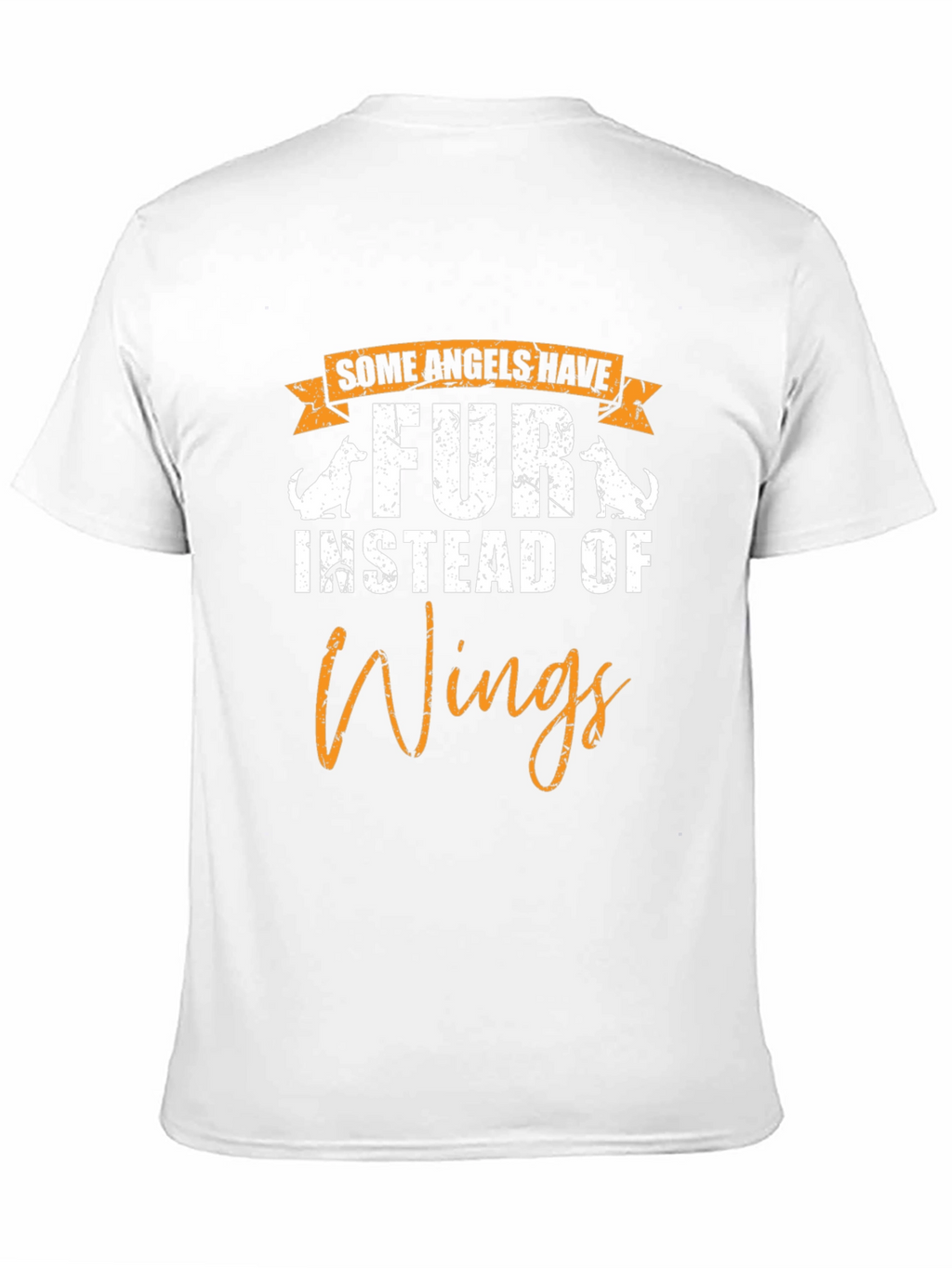 Some Angels Have Fur T-Shirt