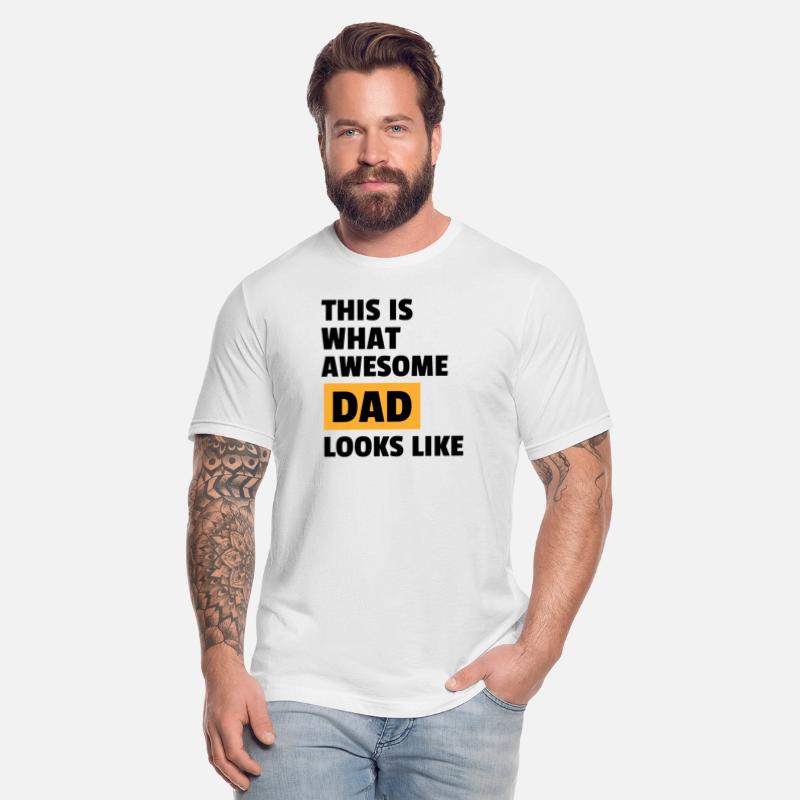 This Is What Awesome Dad Looks Like