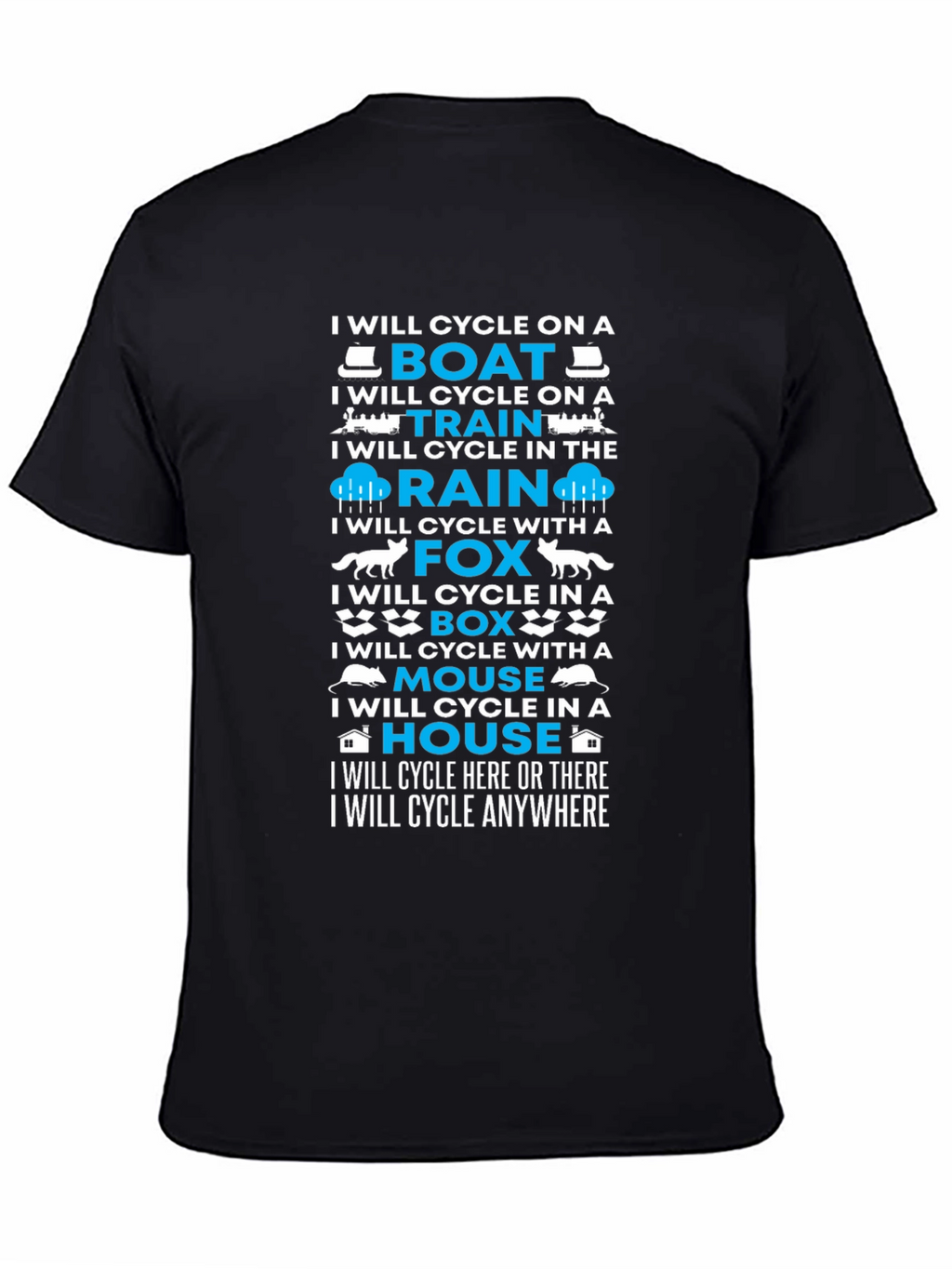 I Will Cycle Anywhere T-Shirt