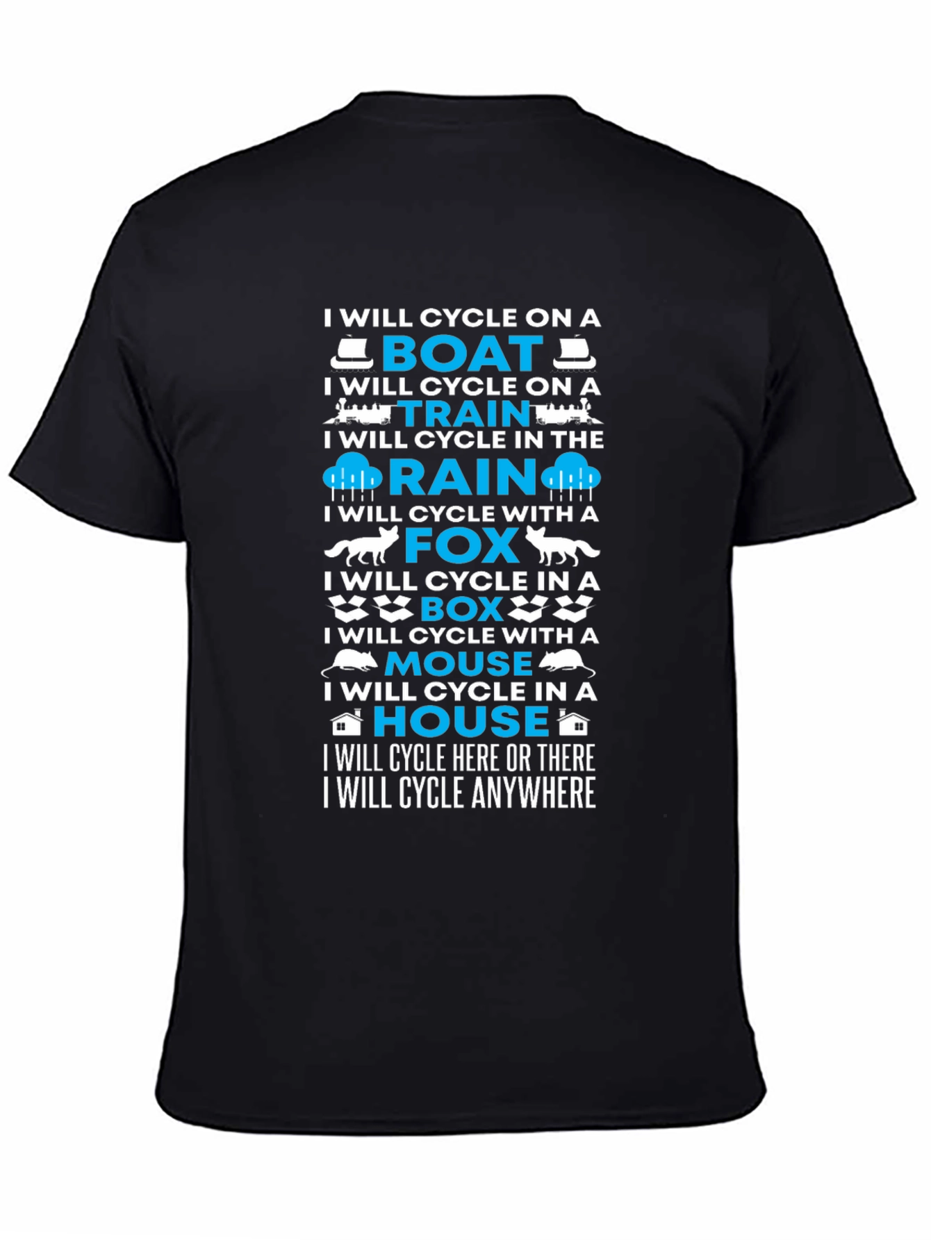 I Will Cycle Anywhere T-Shirt