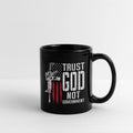Trust God Not Government - Anti-Government