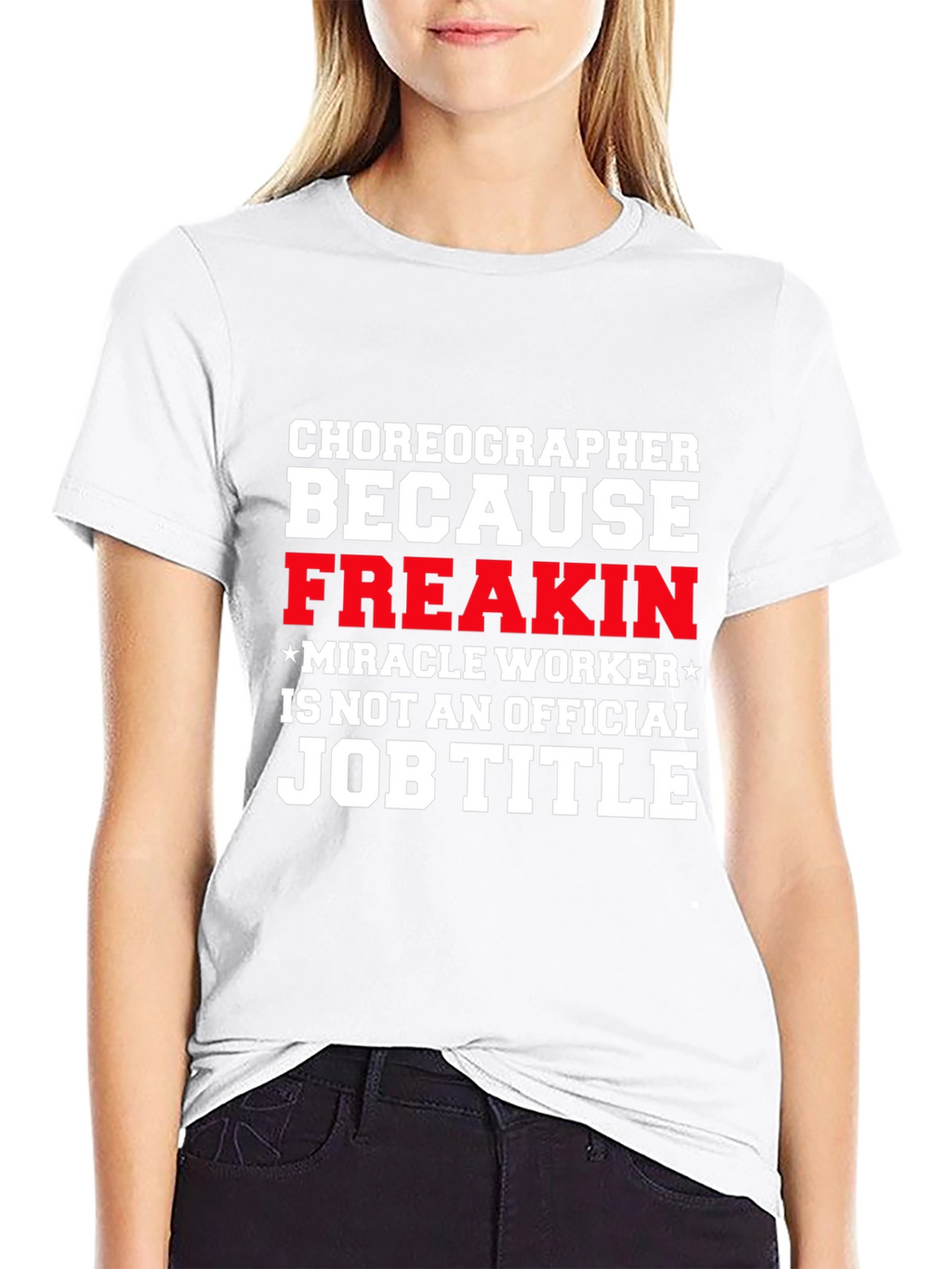 Funny Choreographer Job Title Black T-Shirt