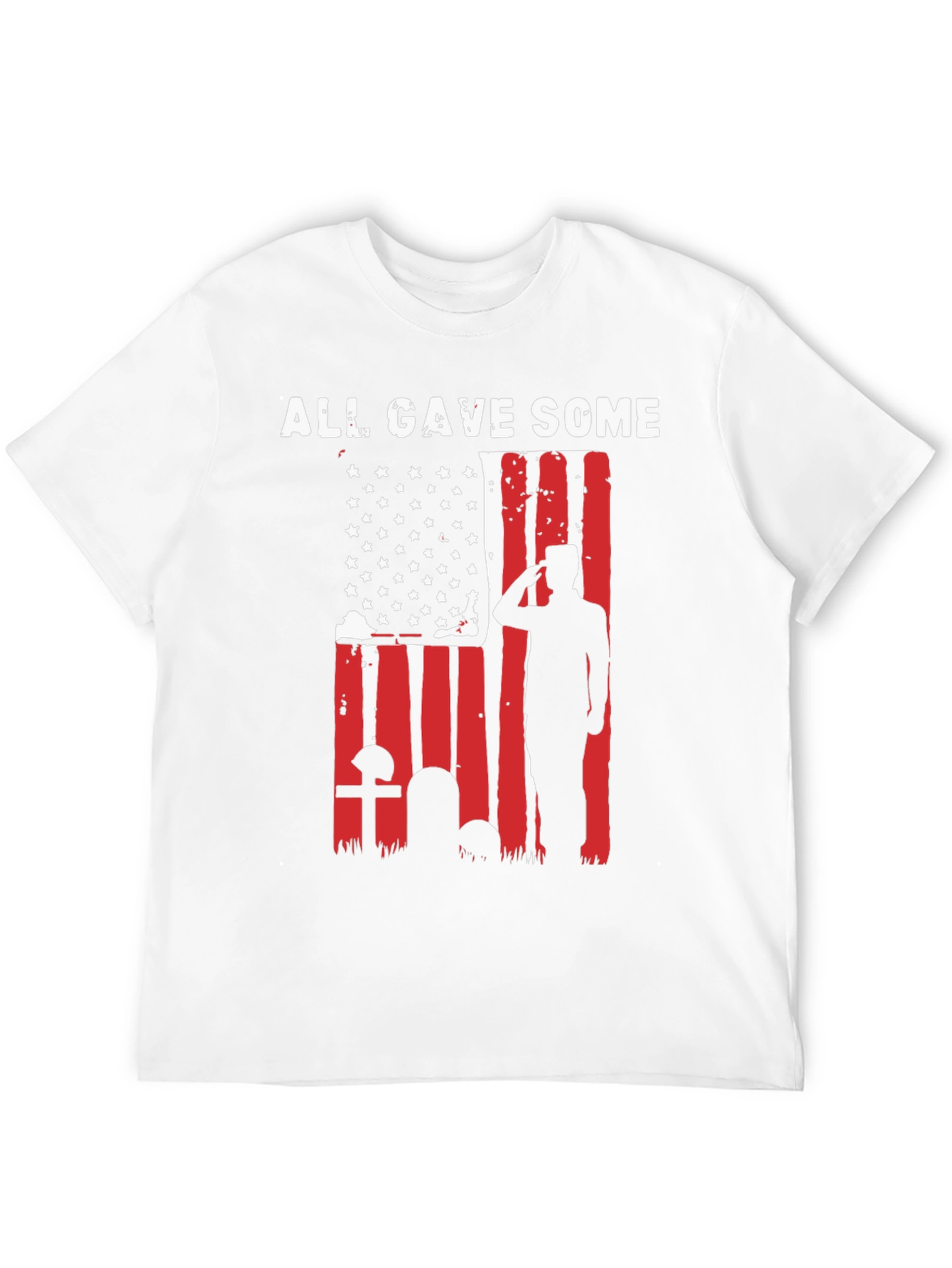 All Gave Some T-Shirt