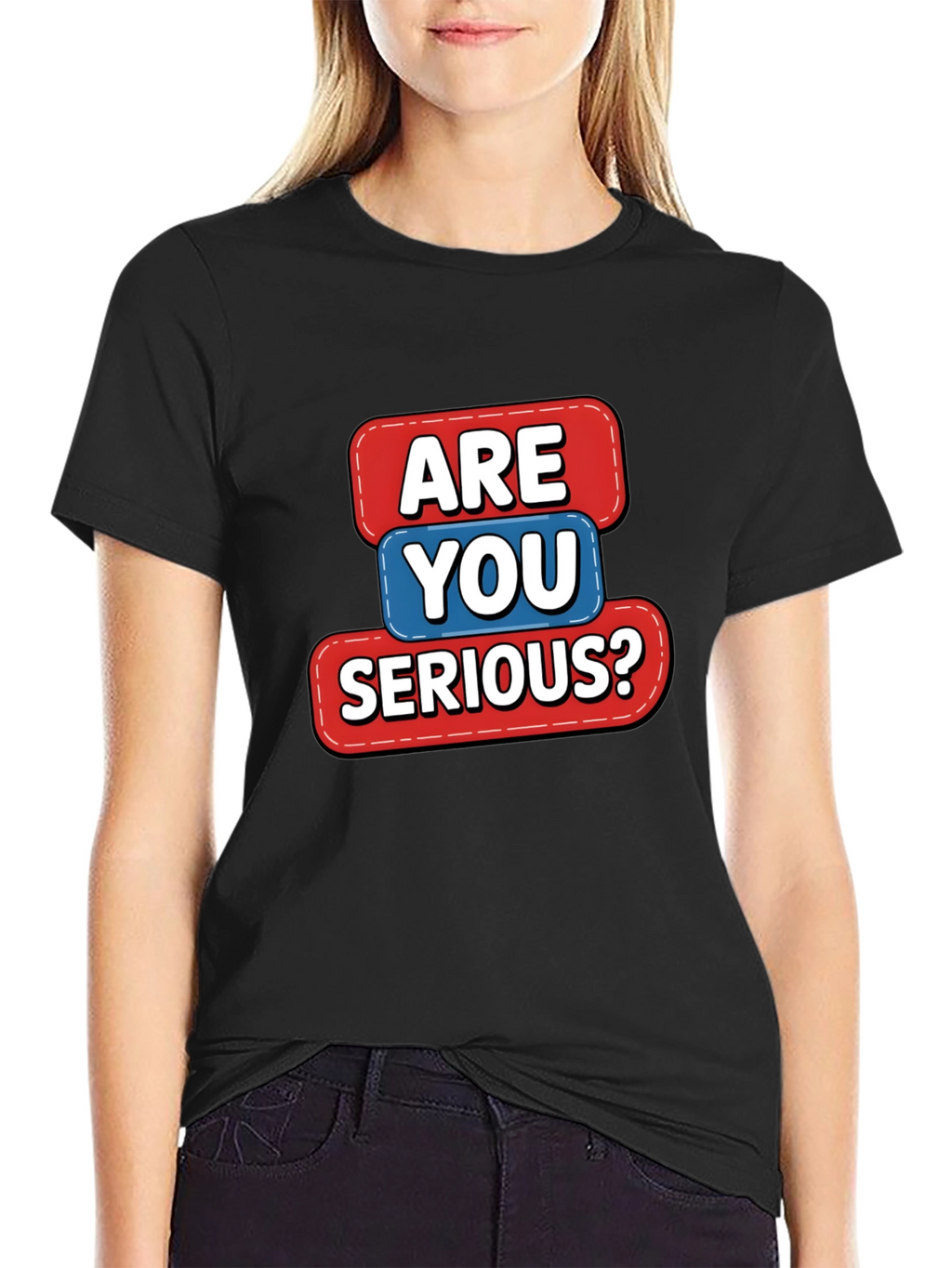 Funny Are You Serious? Graphic Tee