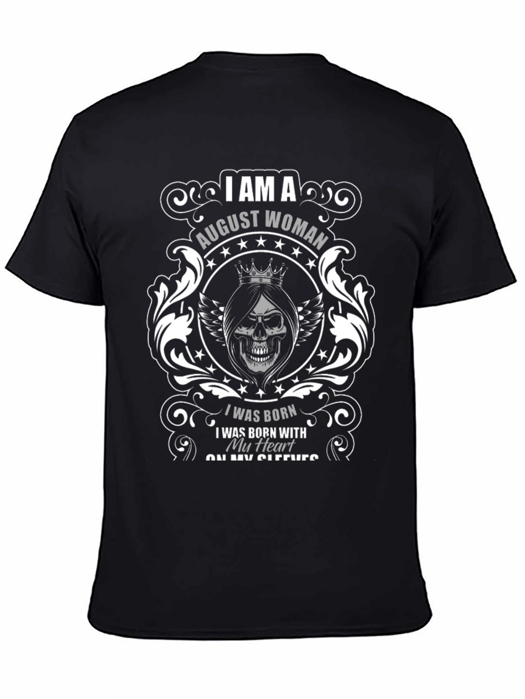 August Woman Graphic T-Shirt - Birthday Gift Idea