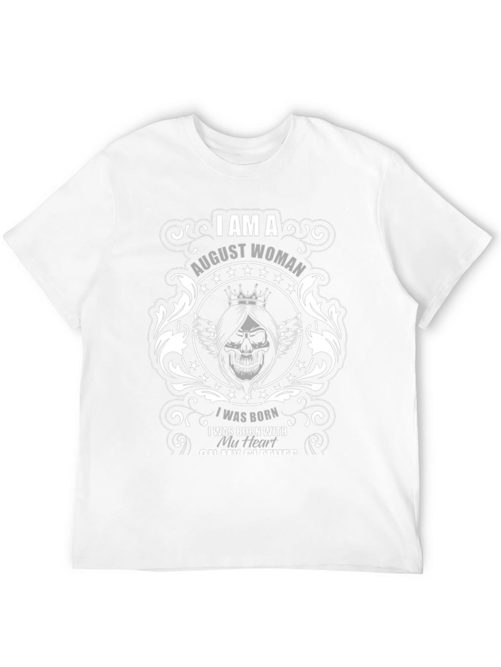 August Woman Graphic T-Shirt - Birthday Gift Idea