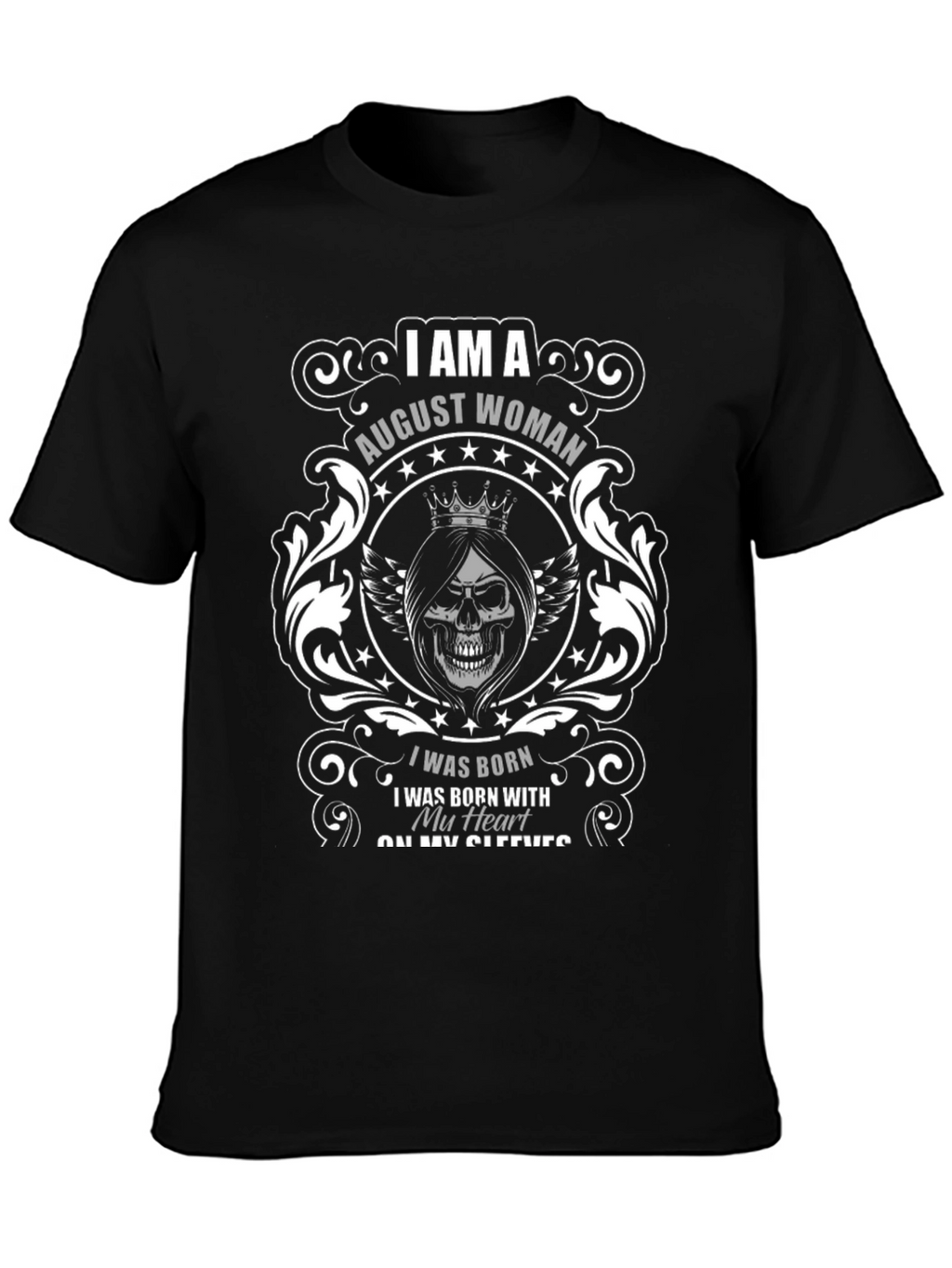August Woman Graphic T-Shirt - Birthday Gift Idea